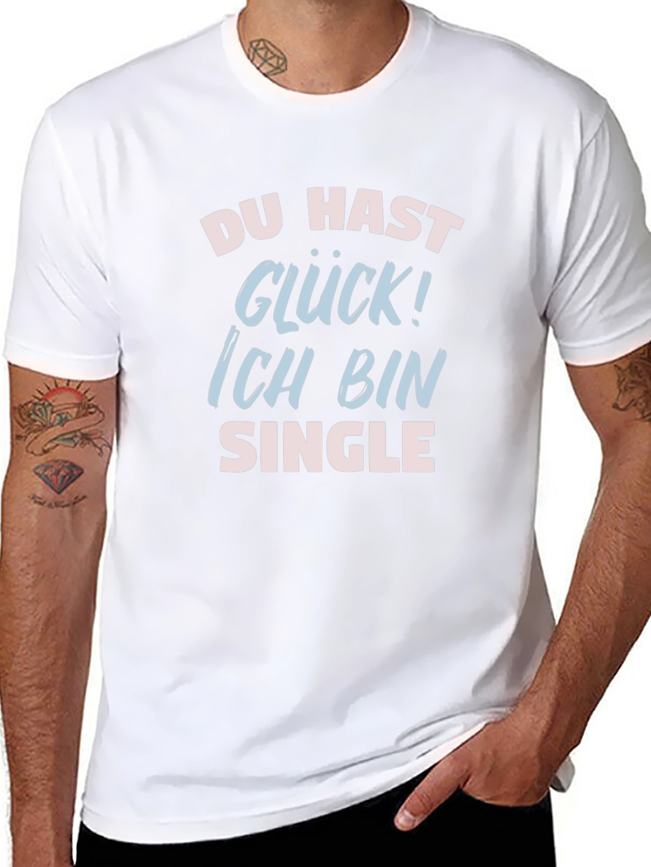 Funny Single T-Shirt - Du Hast Gluck!