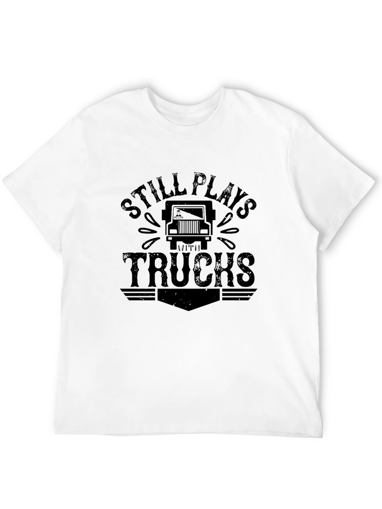 Still Plays With Trucks Graphic Tee