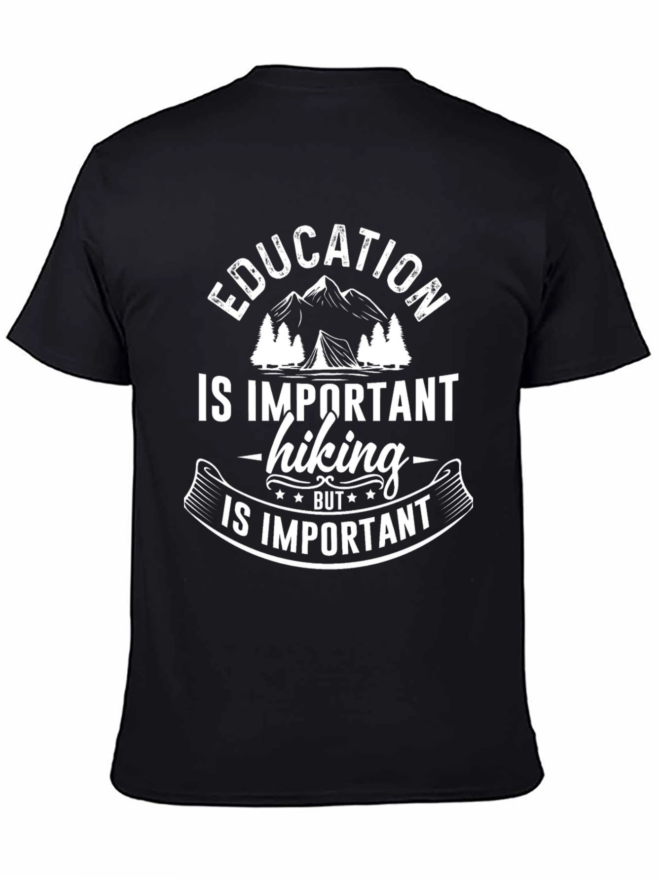 Education Hiking Important Black T-Shirt