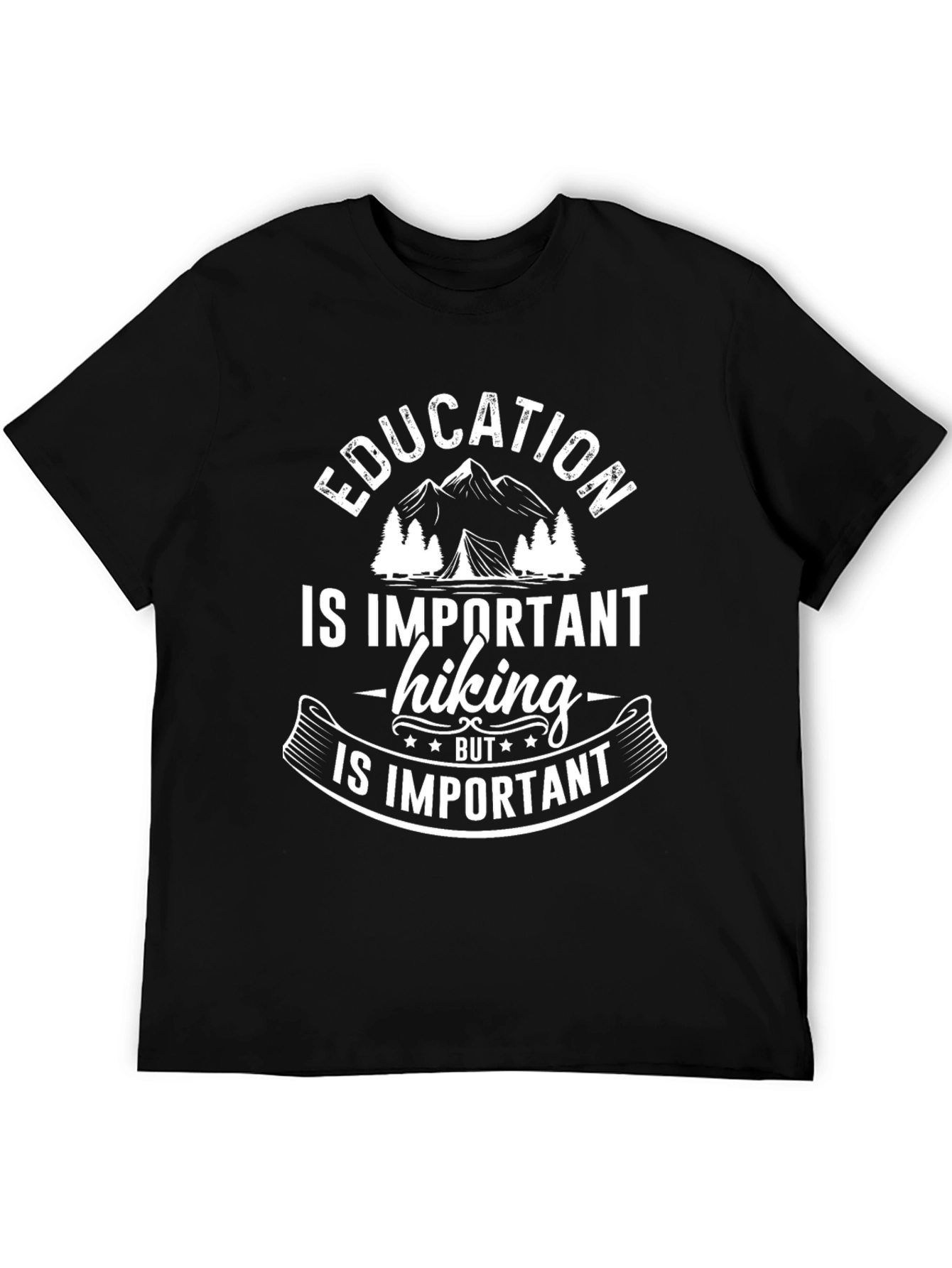 Education Hiking Important Black T-Shirt