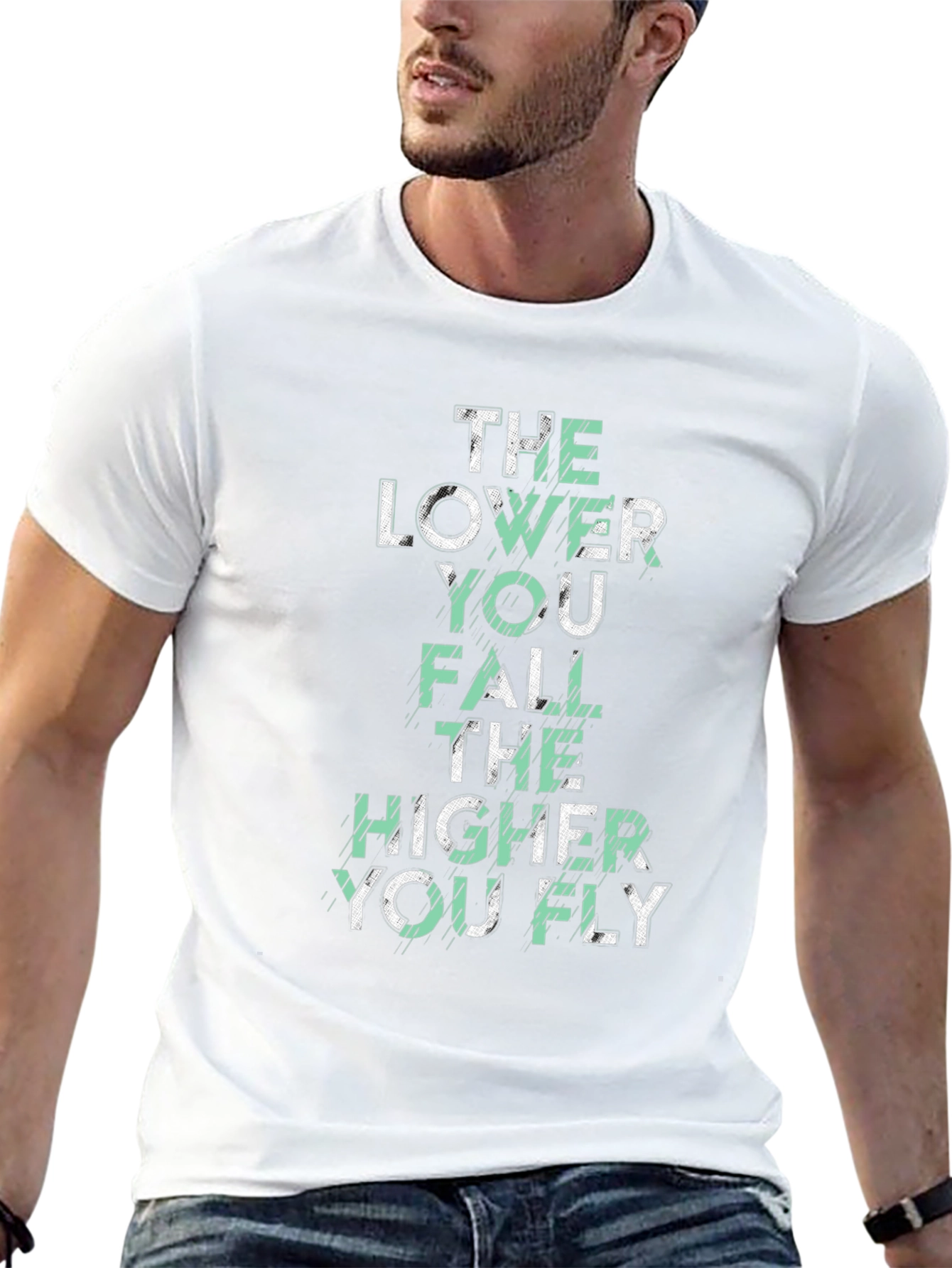 Motivational Graphic T-Shirt: The Lower You Fall
