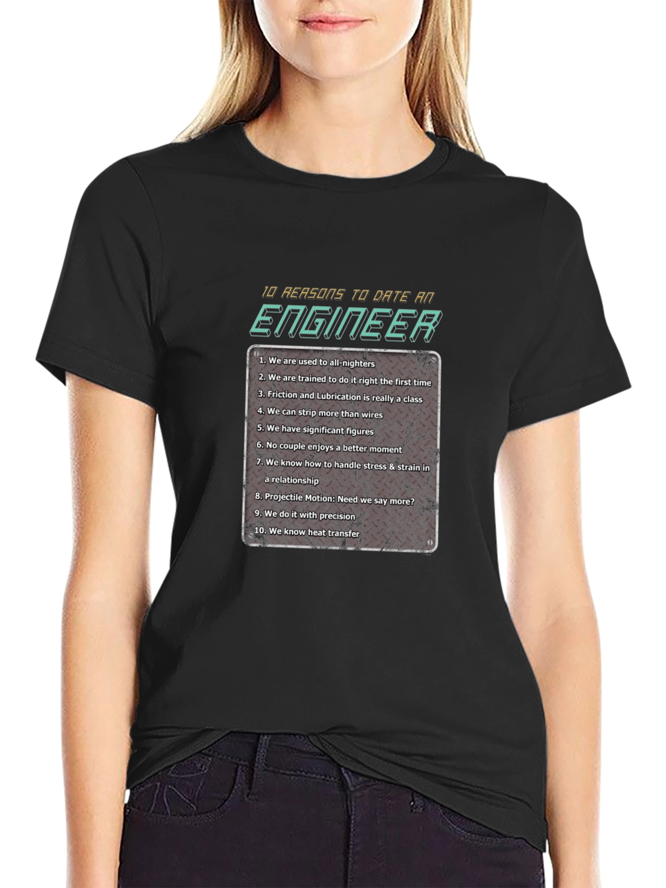Date an Engineer T-Shirt - 10 Reasons Why