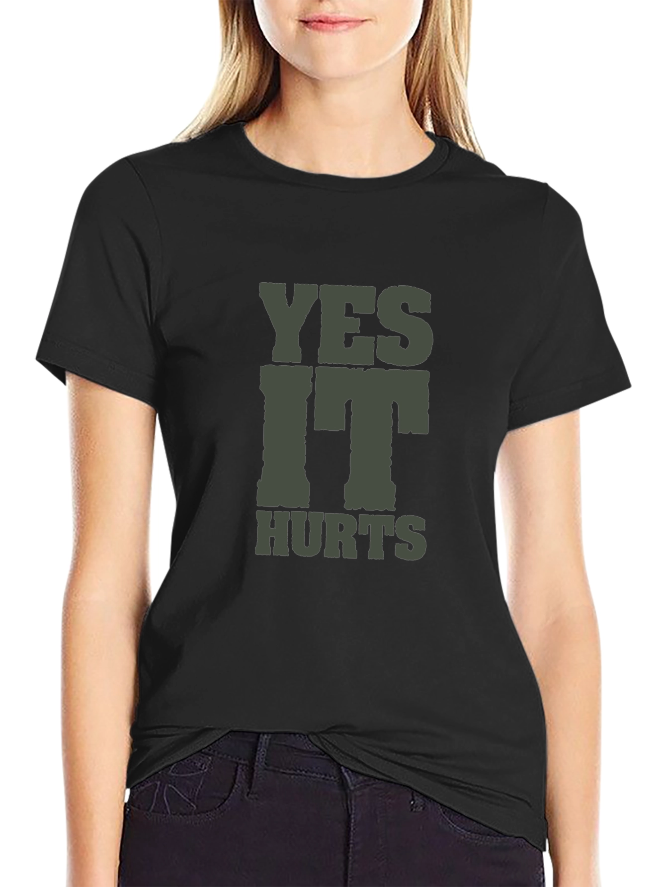 Yes It Hurts T-Shirt - Casual Crew Neck Tee