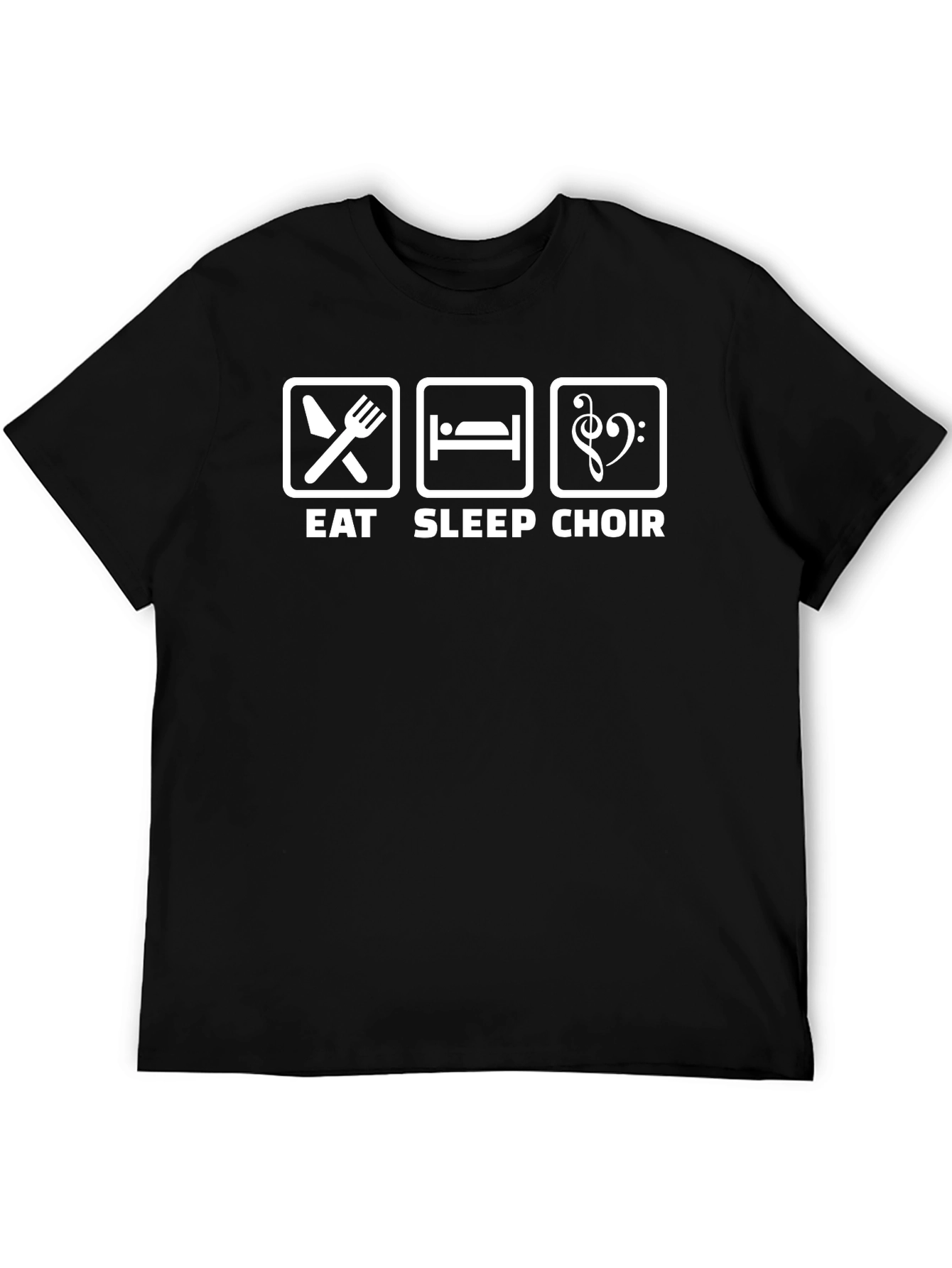 Eat Sleep Choir T-Shirt - Singers Life Tee
