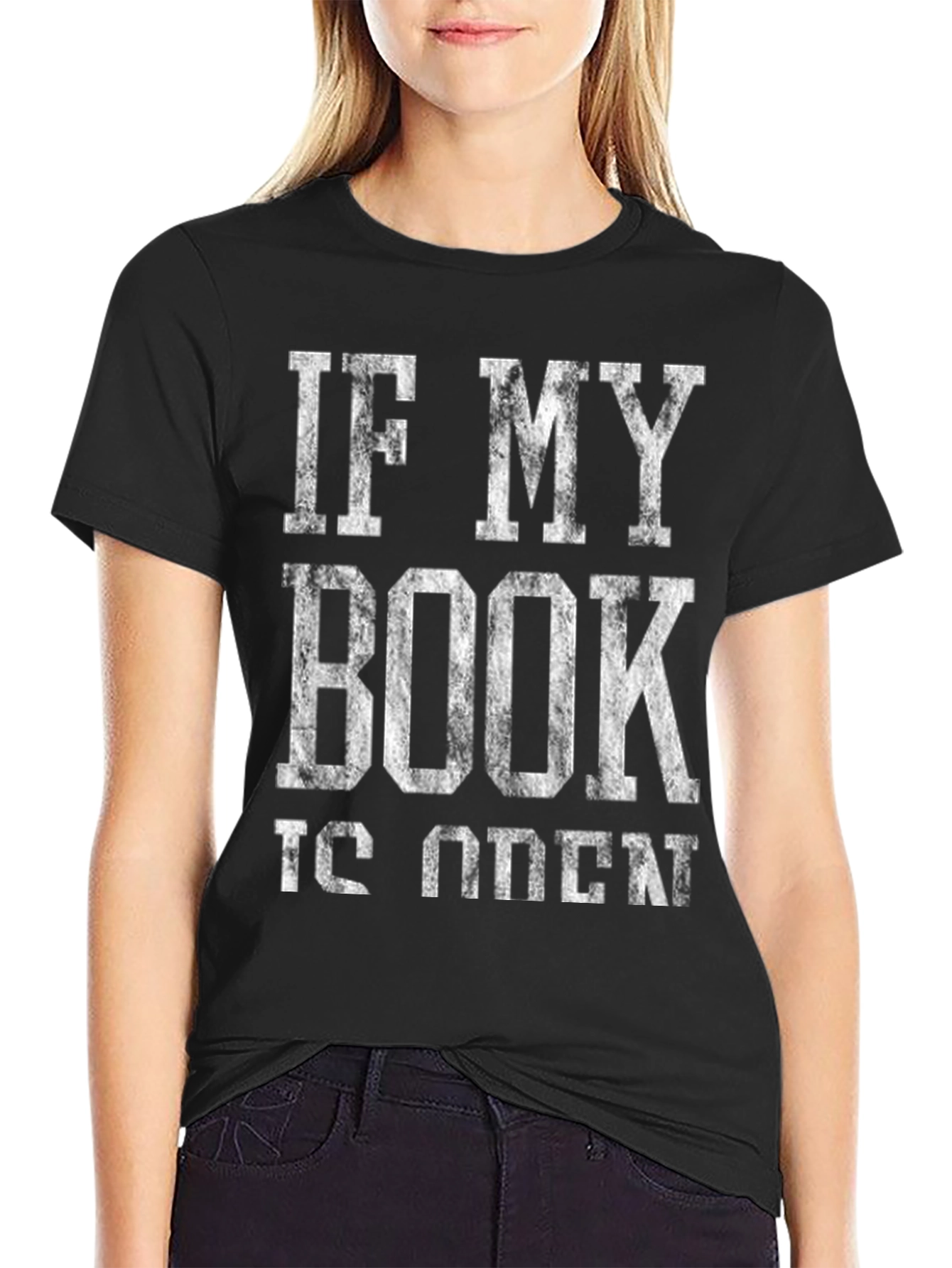 Book Lover T-Shirt: If My Book Is Open