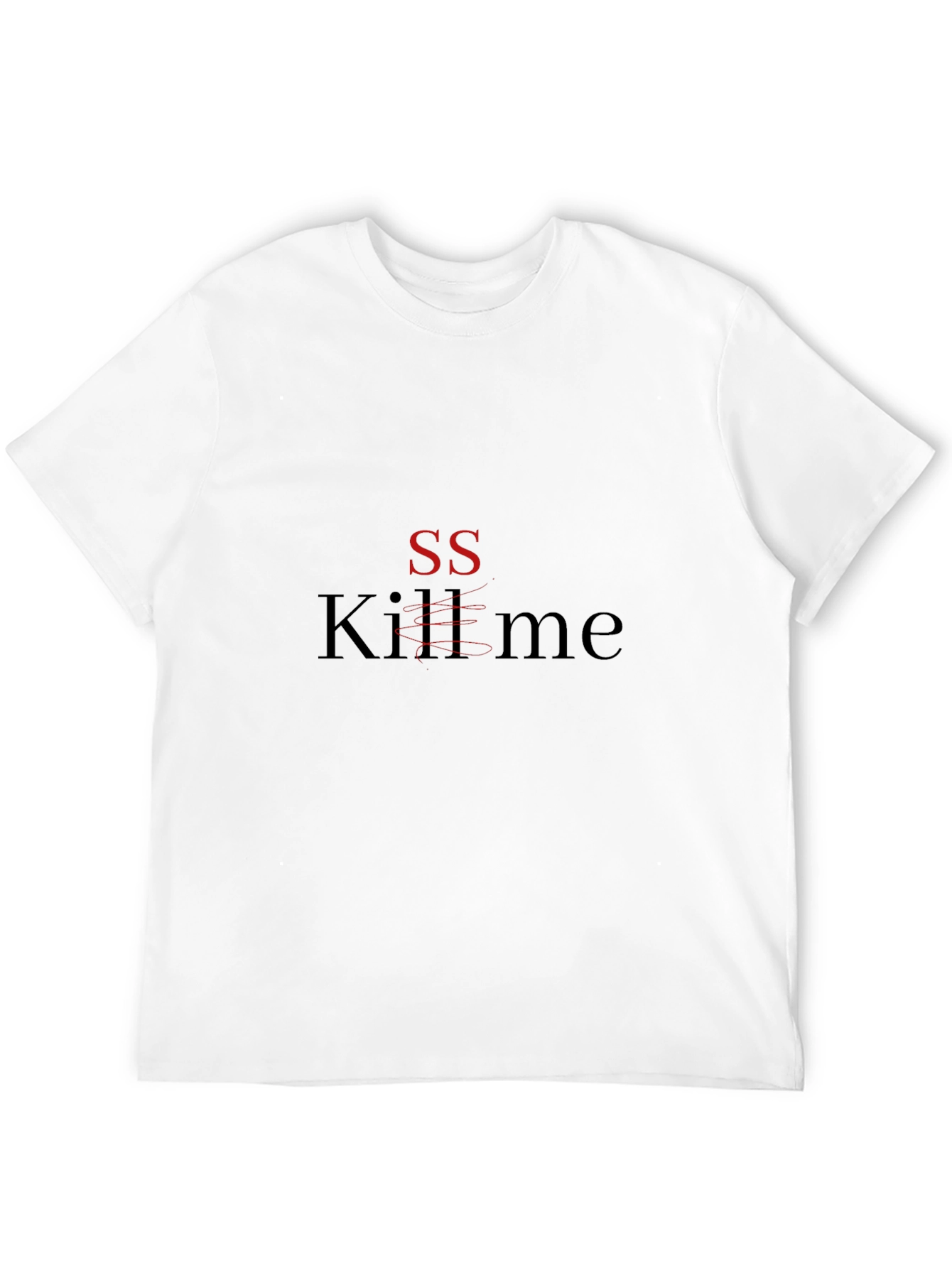 SS Kill Me Graphic Tee - Edgy Statement T-Shirt