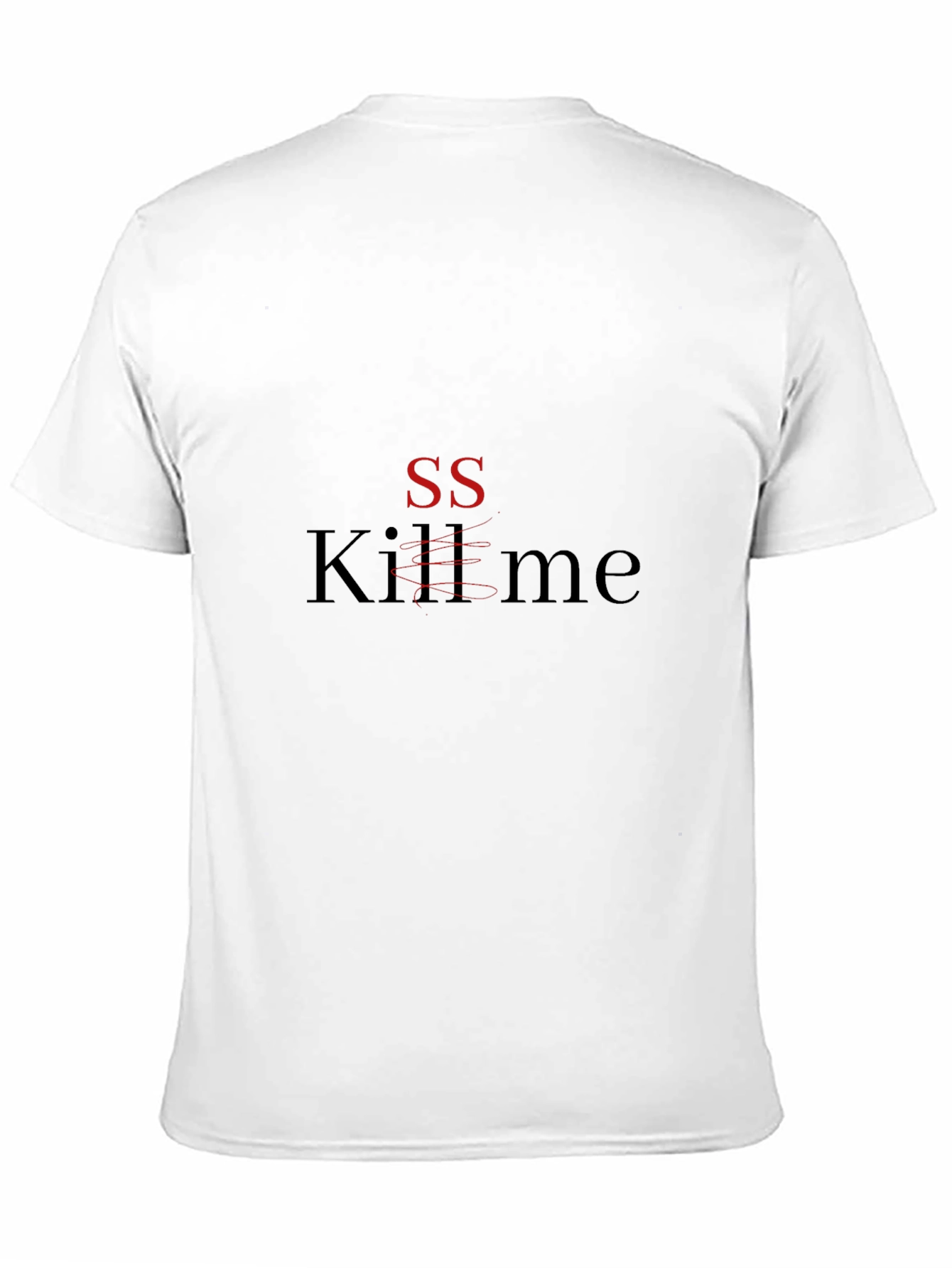 SS Kill Me Graphic Tee - Edgy Statement T-Shirt