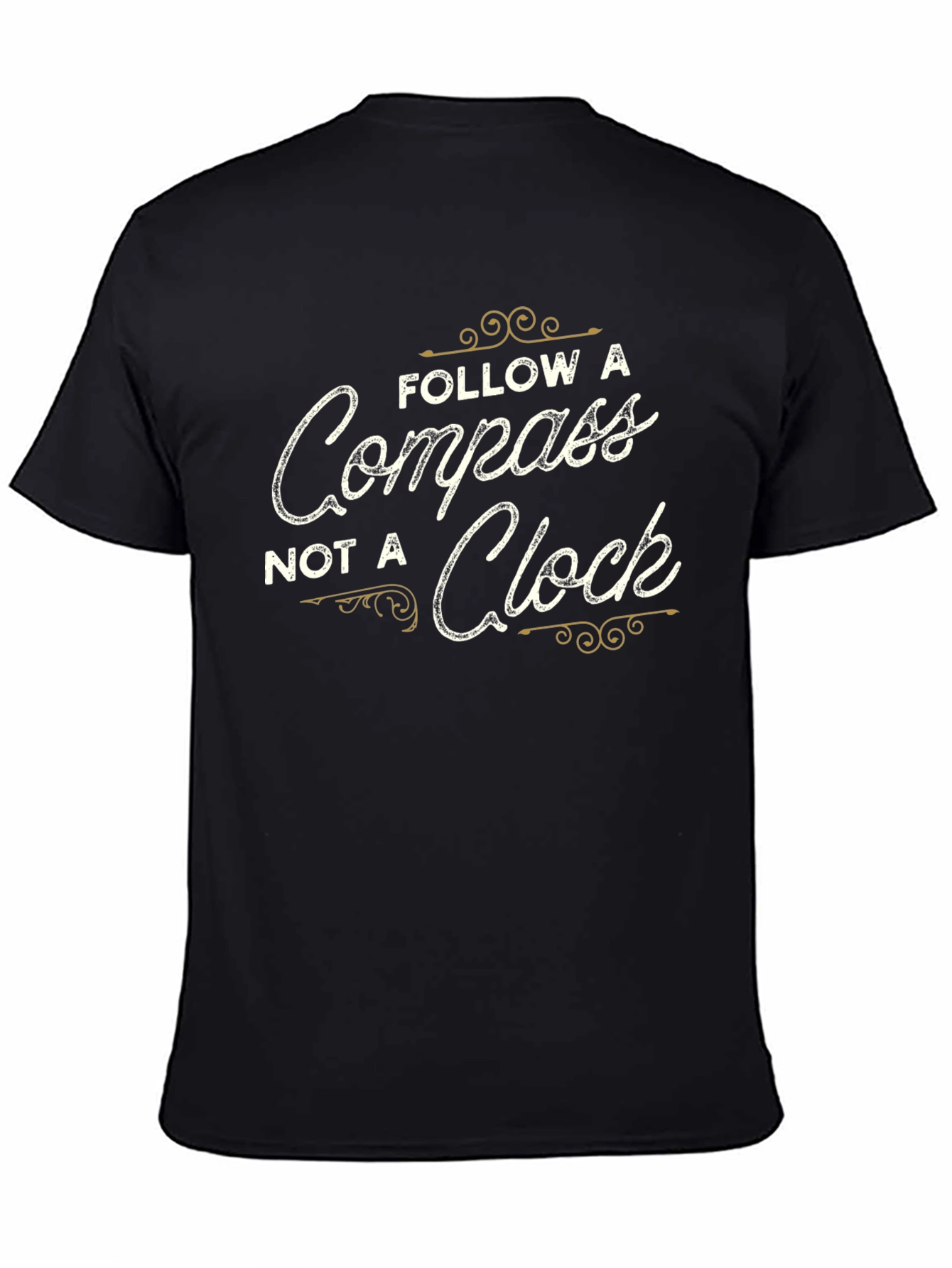 Follow a Compass Not a Clock T-Shirt - Black