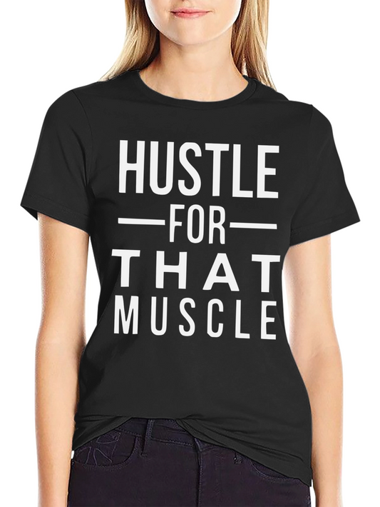 Hustle For That Muscle Black Graphic Tee