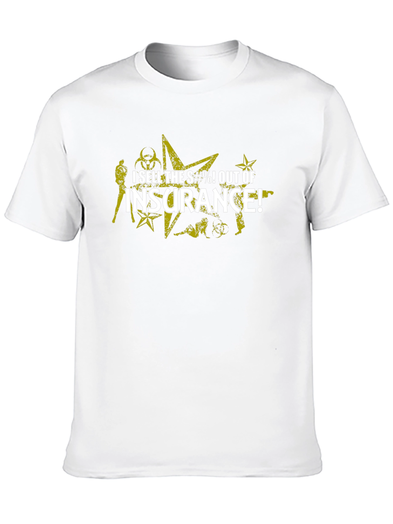 I Sell Insurance T-Shirt: Bold Humorous Design
