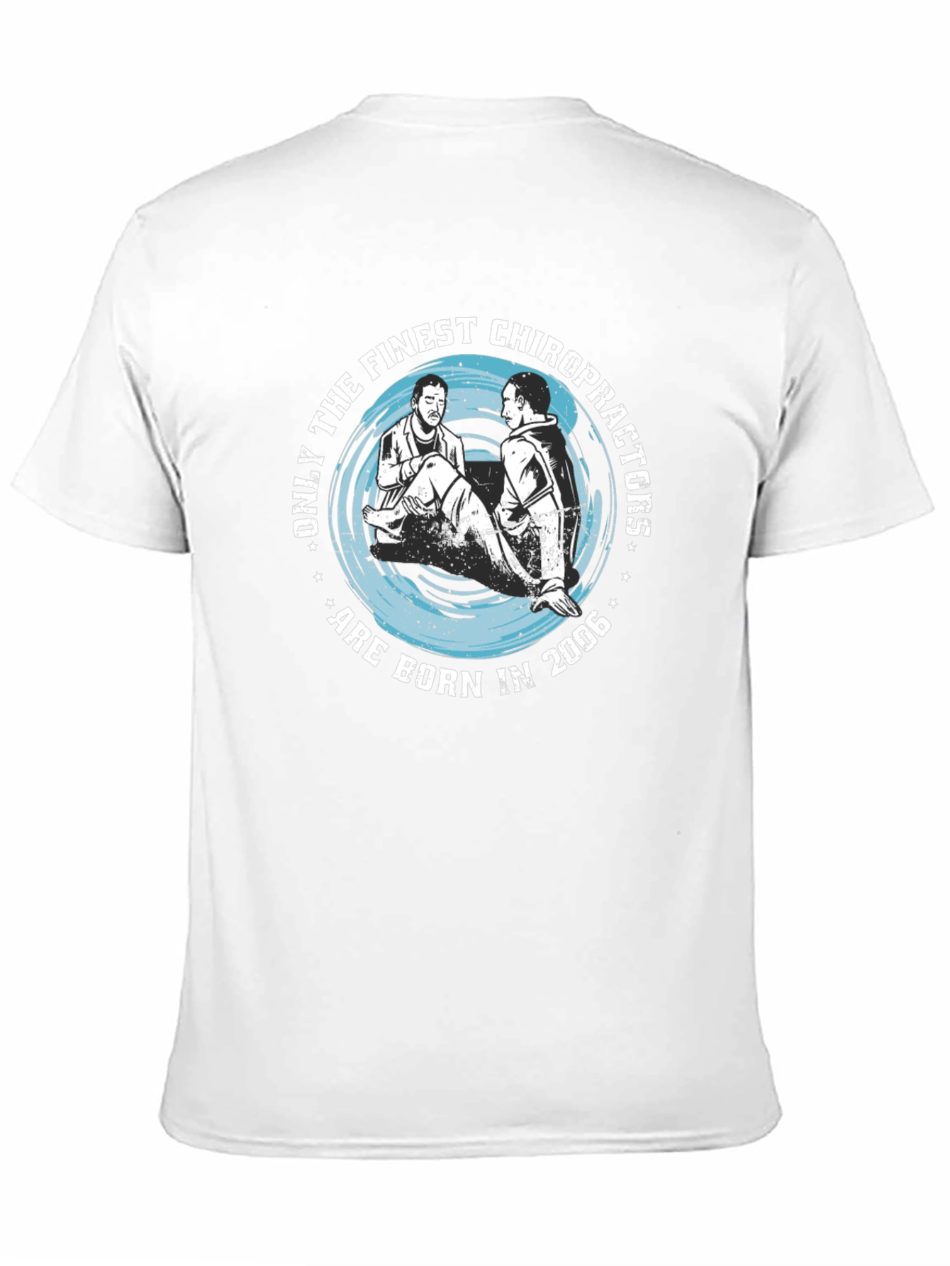 Chiropractor Born in 2006 Graphic T-Shirt