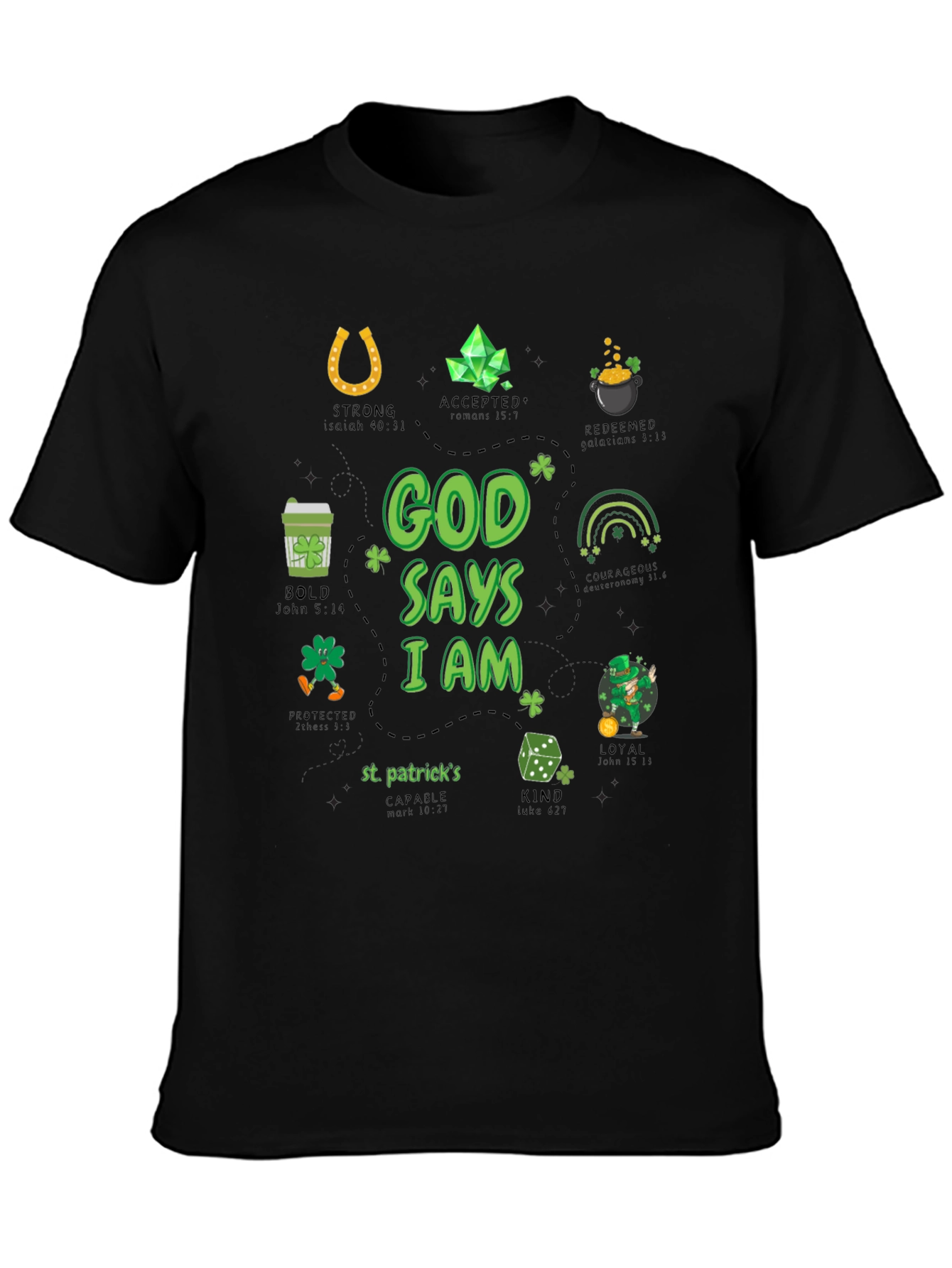 God Says I Am St. Patricks Day T-Shirt