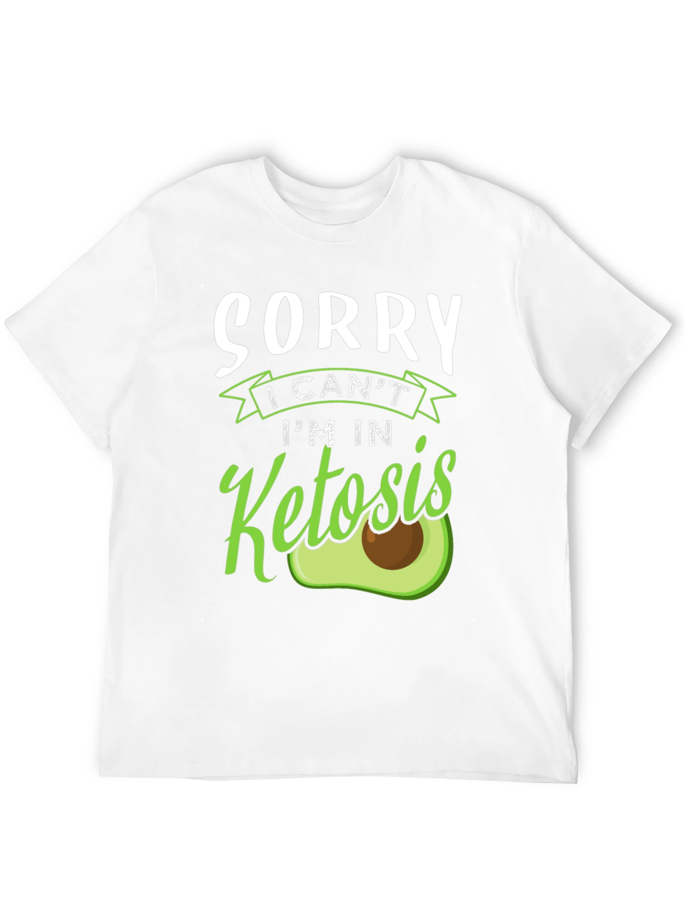 Sorry Im In Ketosis Funny Keto Diet T-Shirt