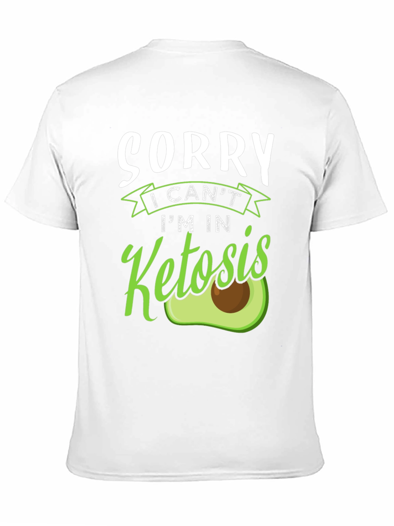 Sorry Im In Ketosis Funny Keto Diet T-Shirt