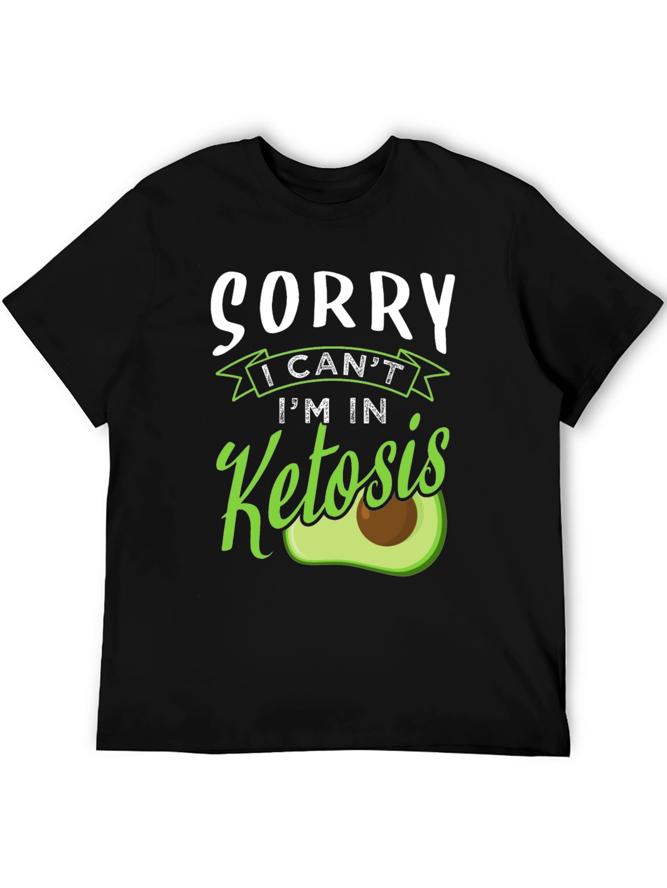 Sorry Im In Ketosis Funny Keto Diet T-Shirt