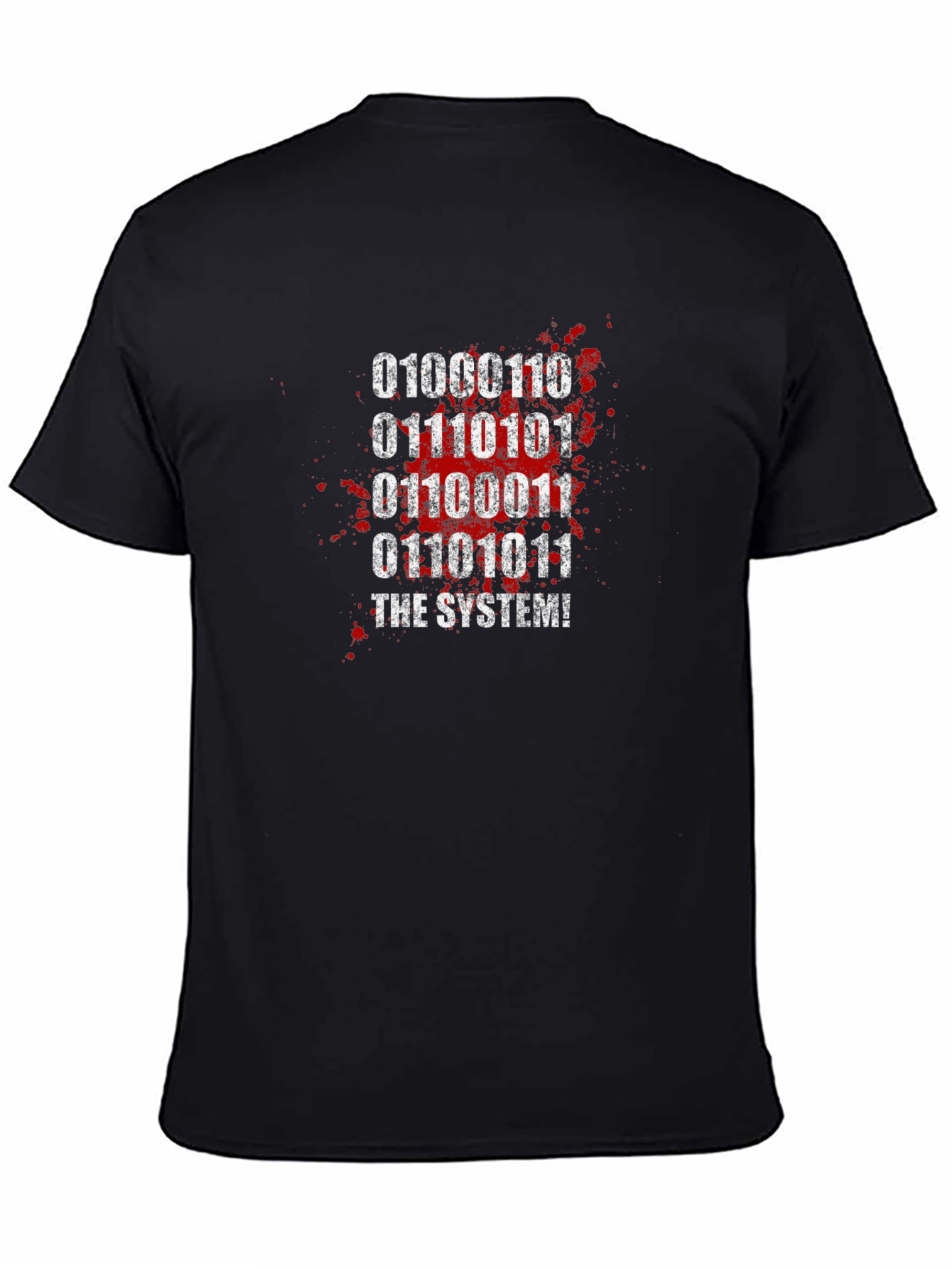 Hacker Binary Code T-Shirt - Defeat The System!
