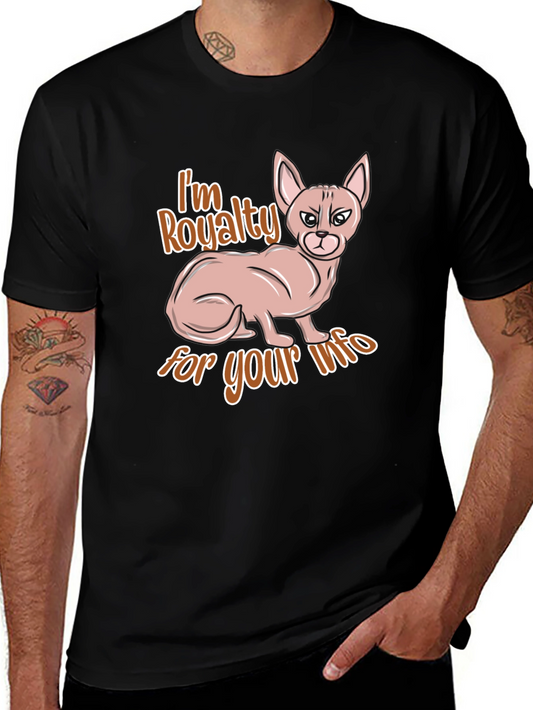 Im Royalty for Your Info Black T-Shirt