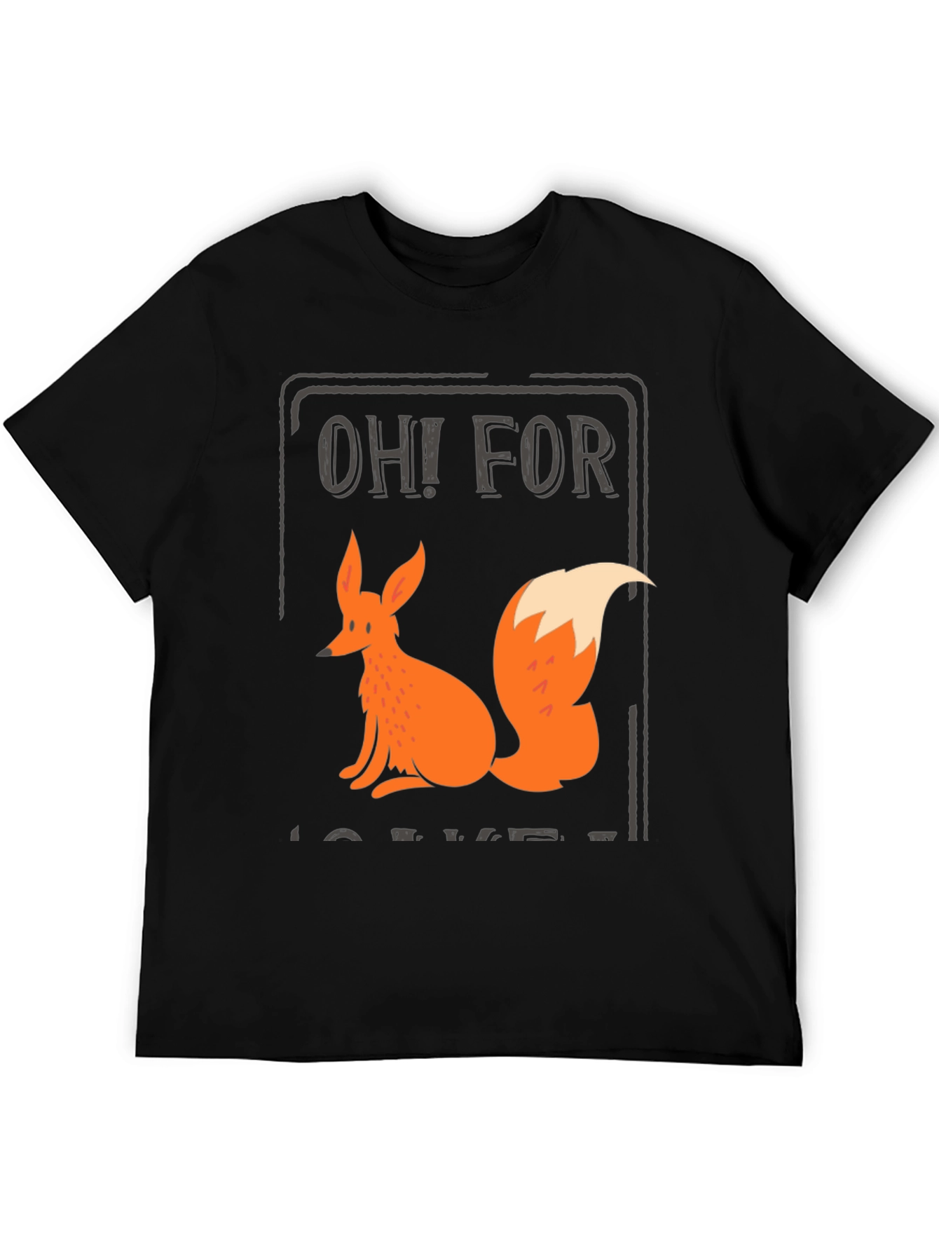 Oh! For Fox Sake T-Shirt