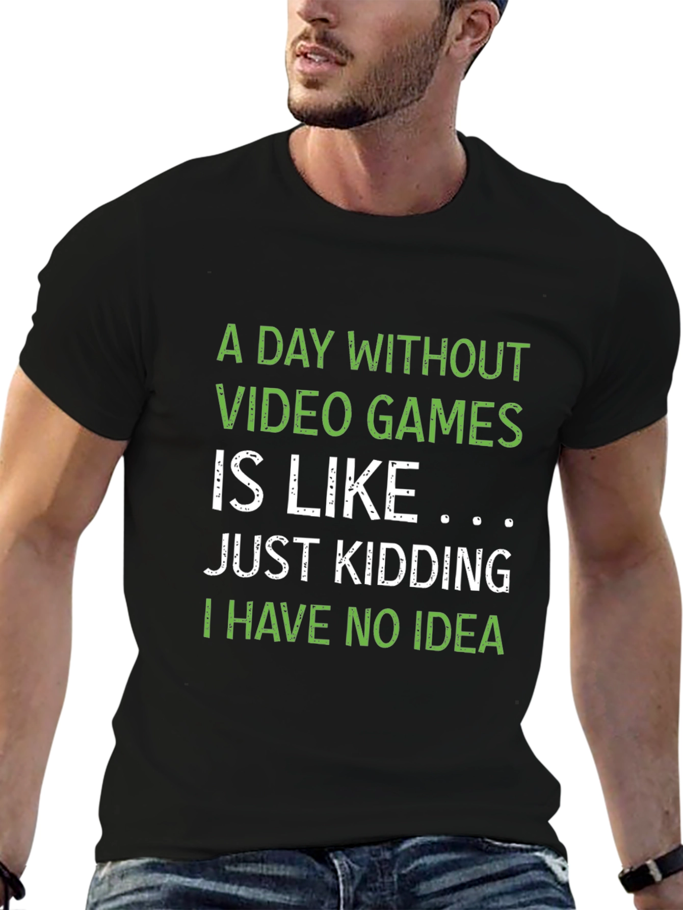 Gamer T-Shirt: A Day Without Video Games
