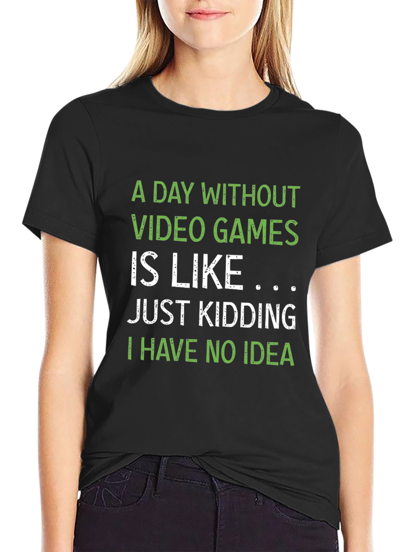 Gamer T-Shirt: A Day Without Video Games
