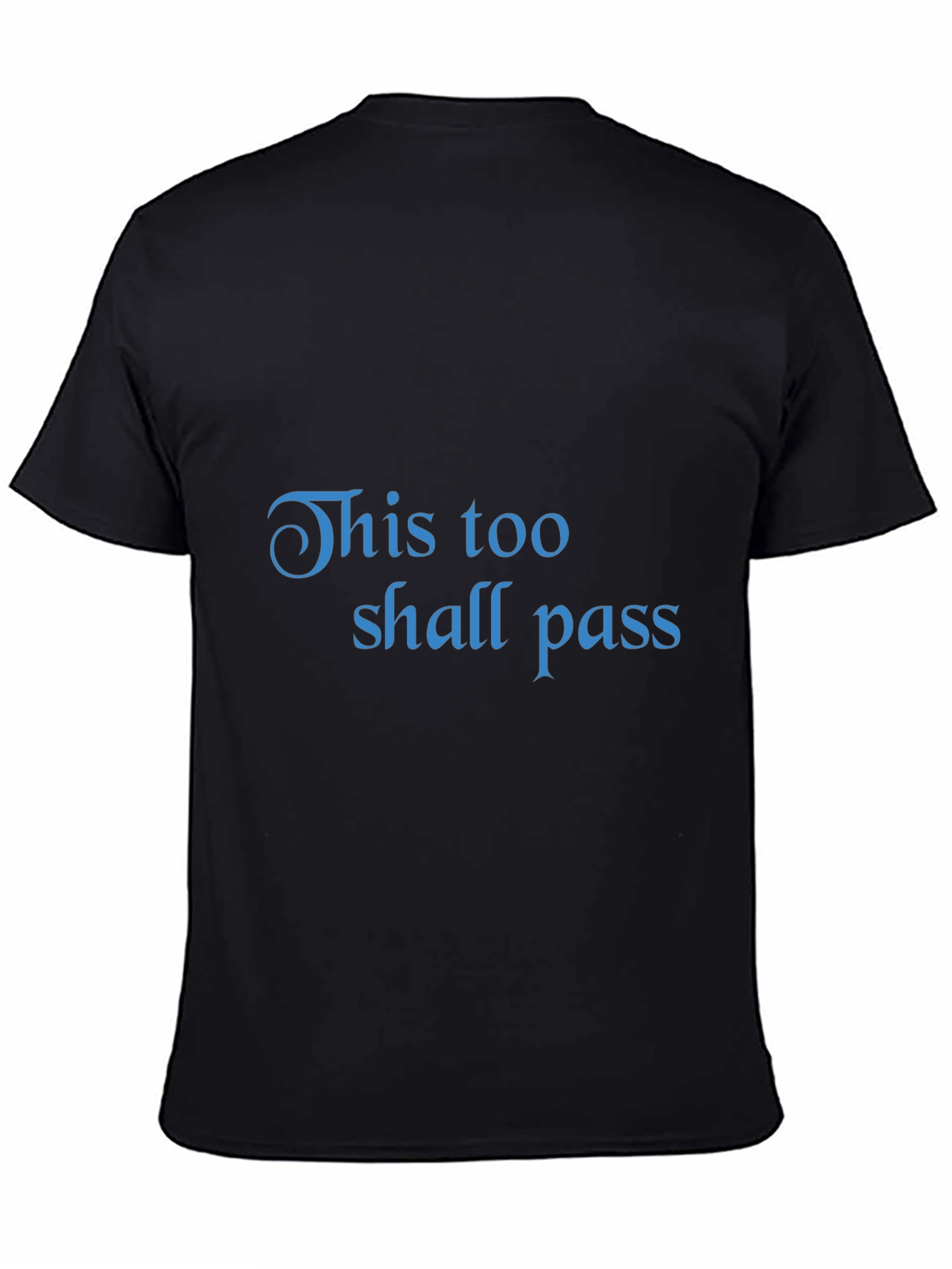 This Too Shall Pass Graphic T-Shirt