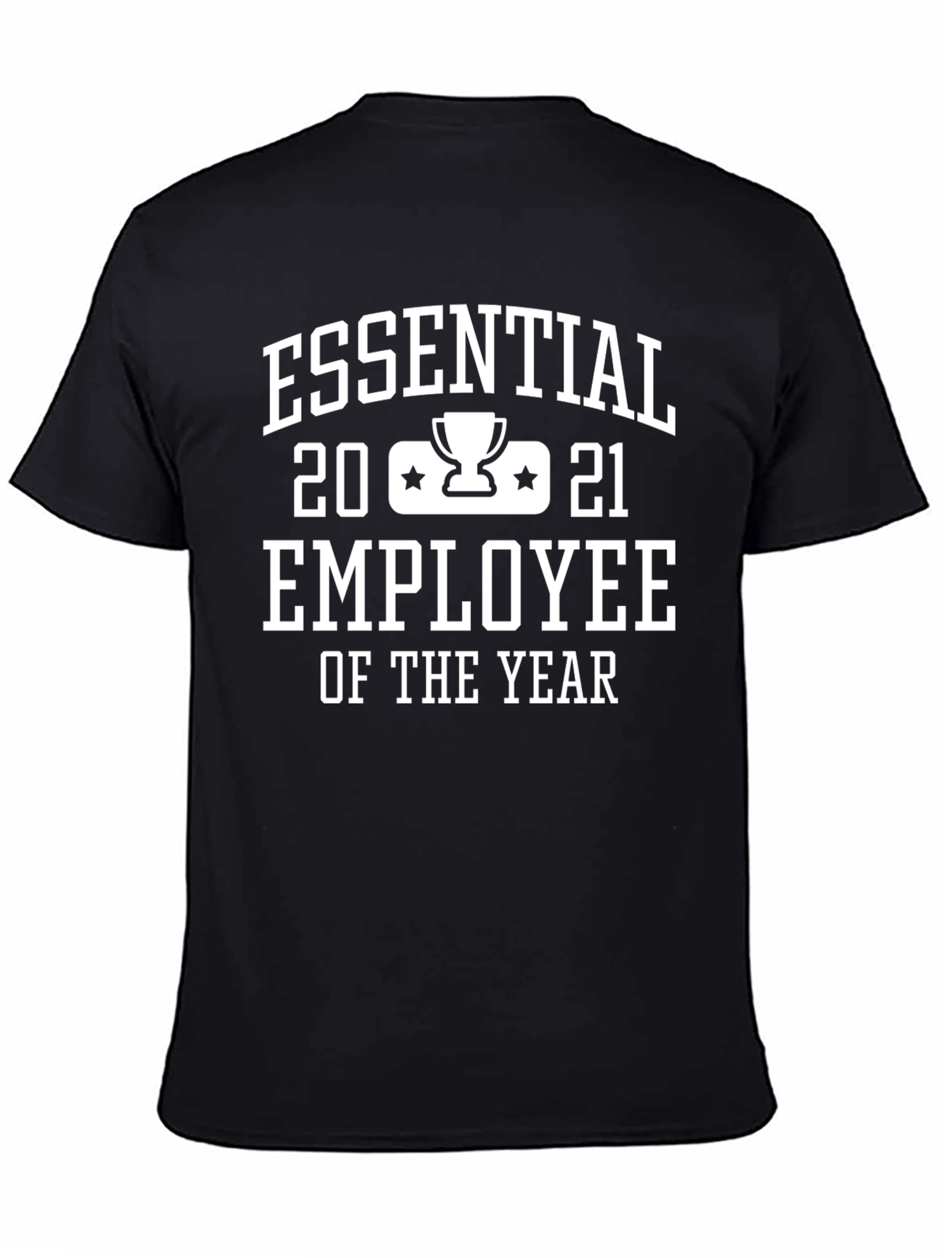 Essential Employee of the Year 2021 T-Shirt