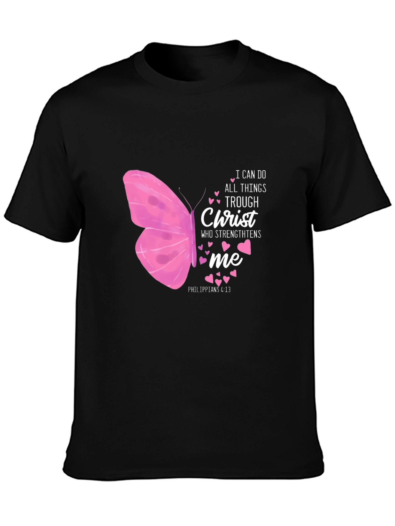 I Can Do All Things Christ Butterfly Black T-Shirt