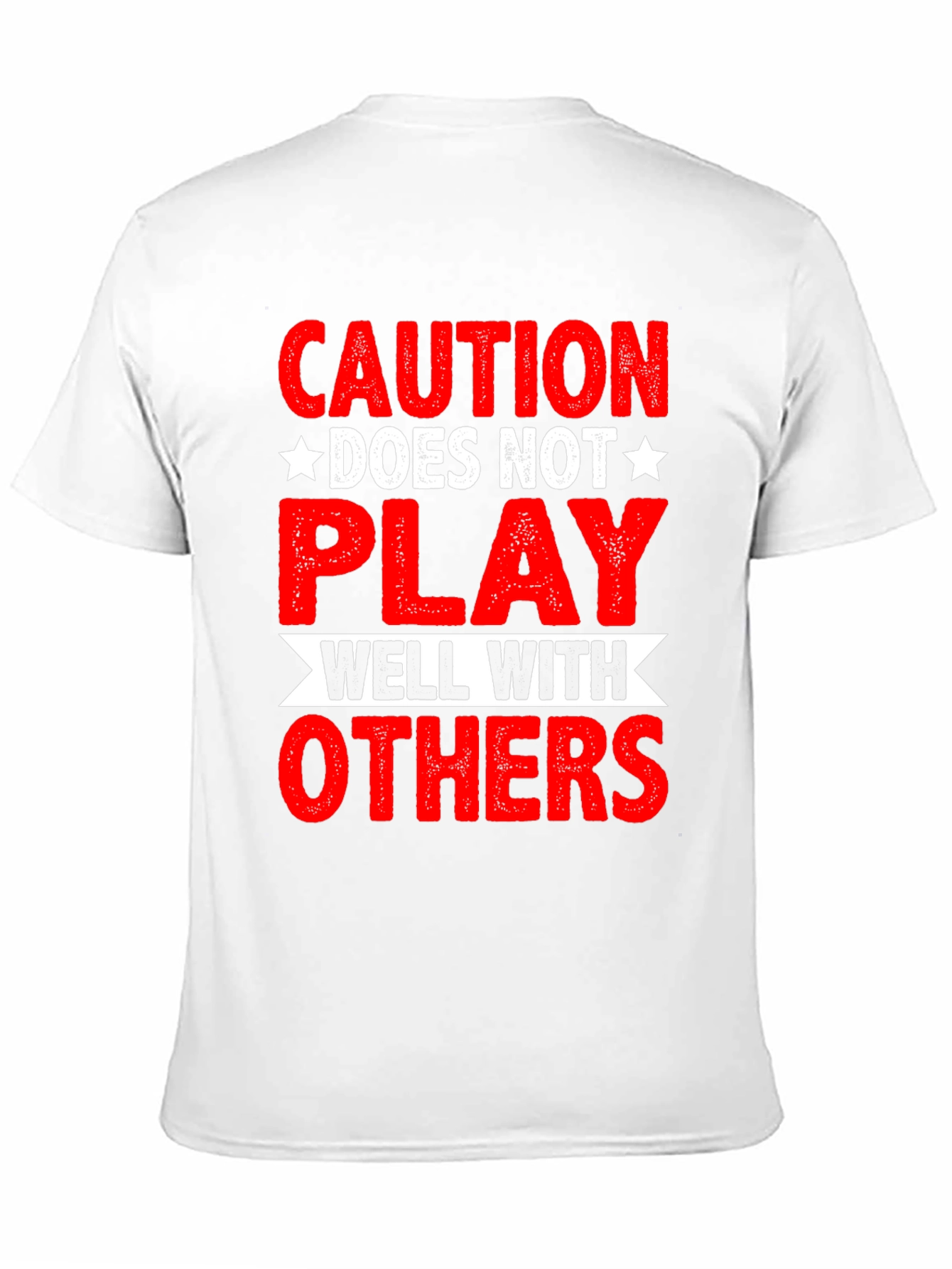 Caution: Does Not Play Well With Others Graphic Tee