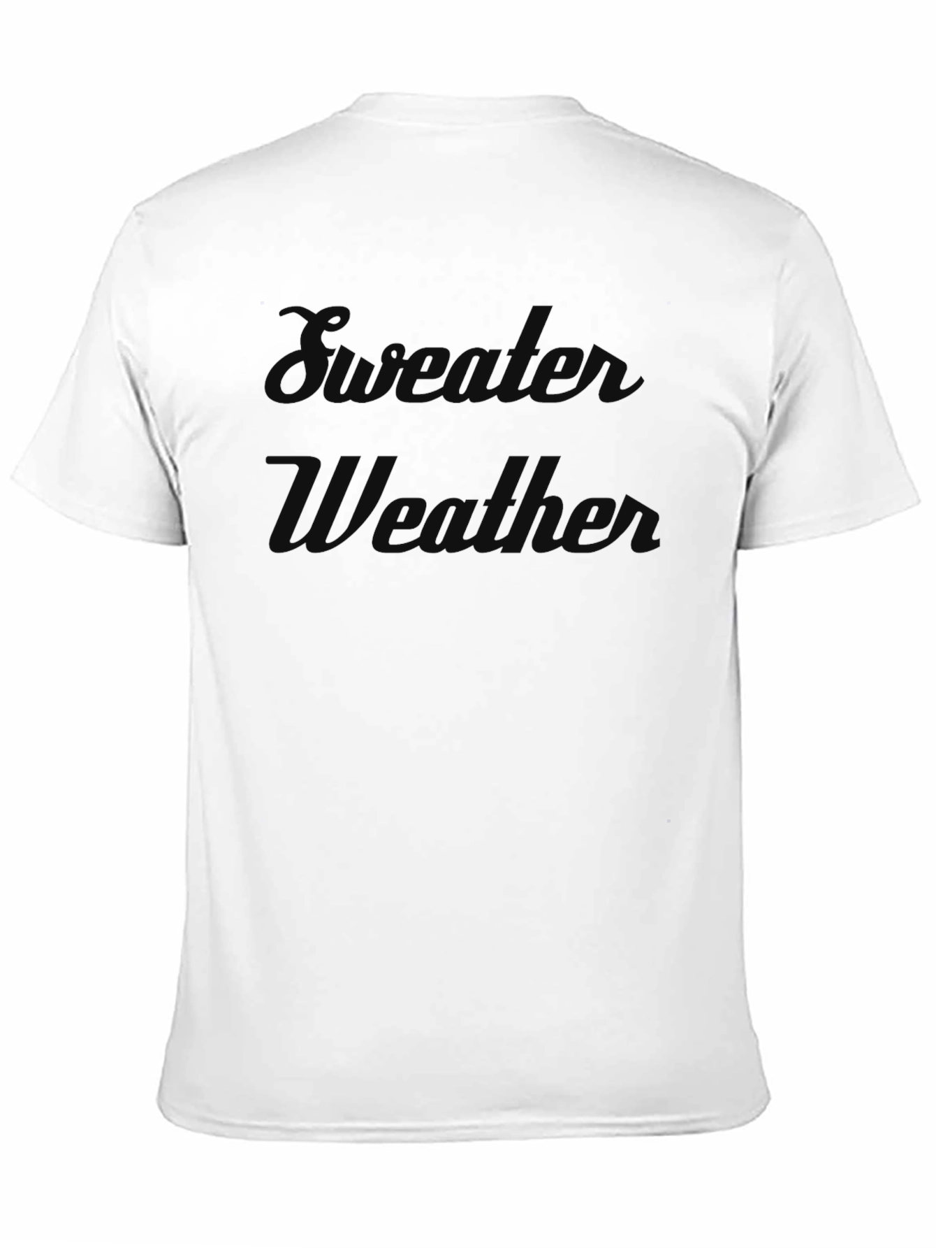 Sweater Weather Graphic Tee - Trendy Unisex T-Shirt