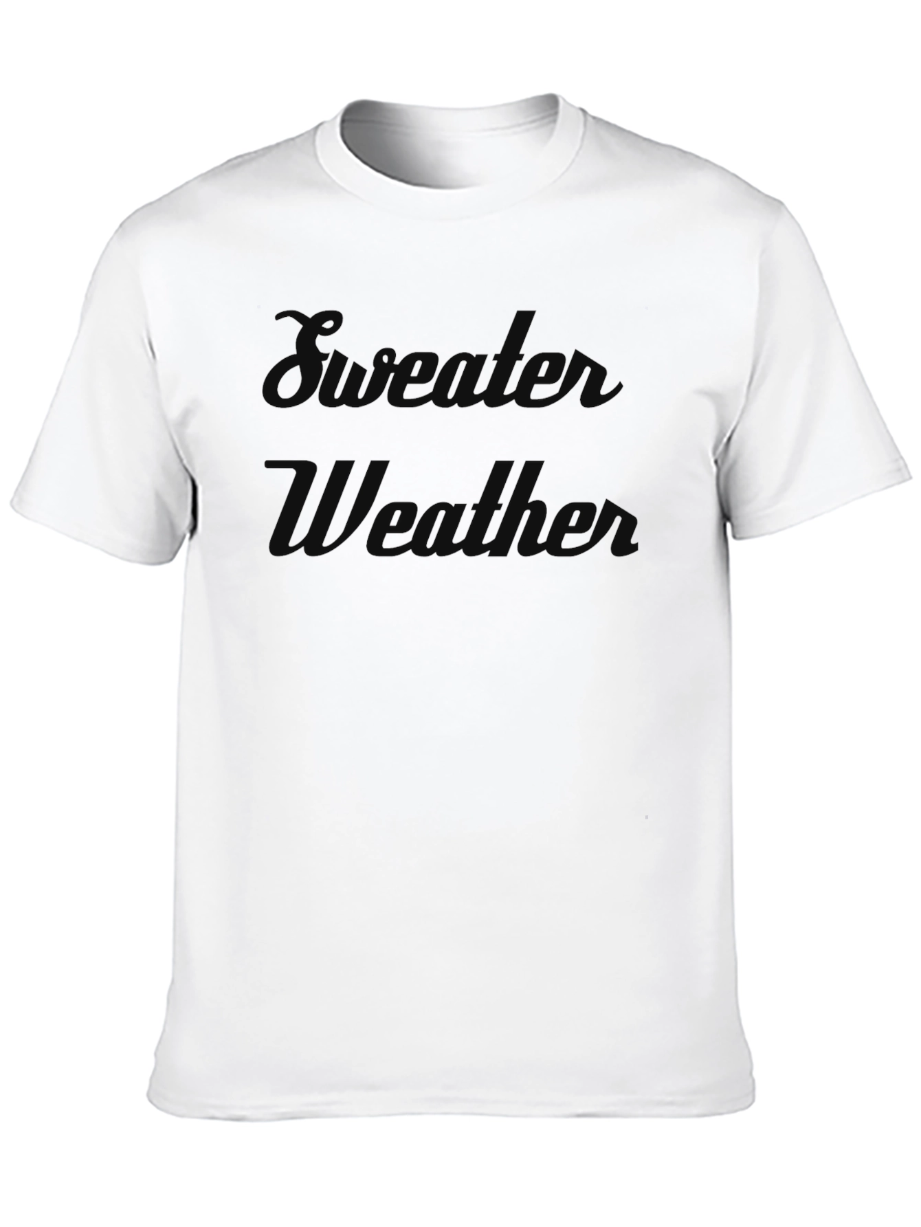 Sweater Weather Graphic Tee - Trendy Unisex T-Shirt