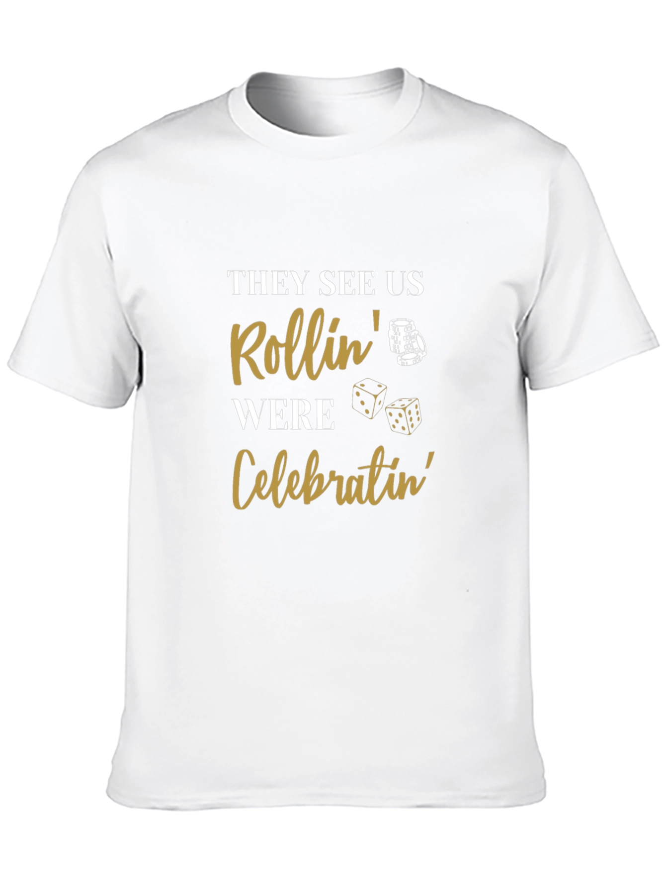 They See Us Rollin T-Shirt