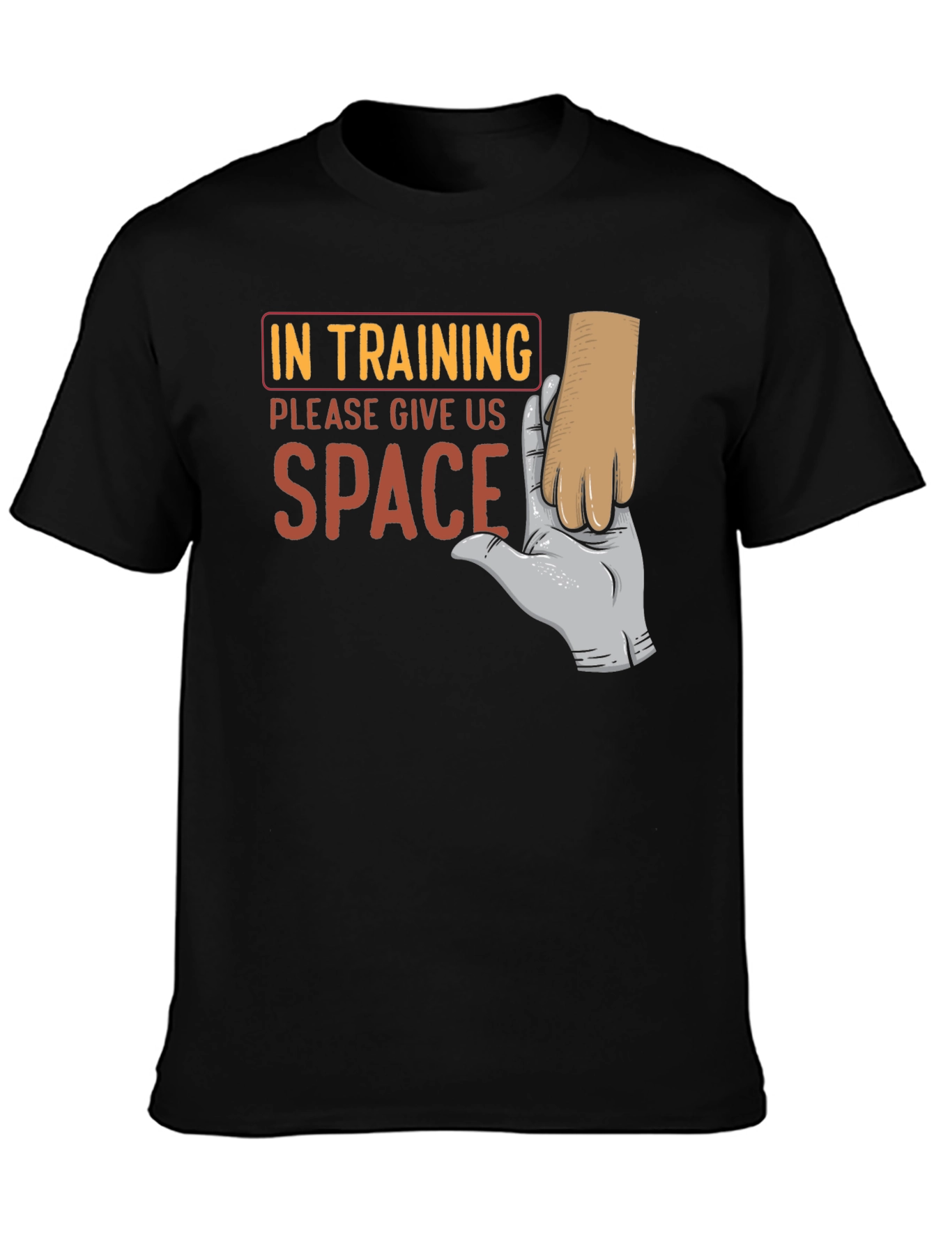In Training Give Us Space Funny Dog Lover T-Shirt