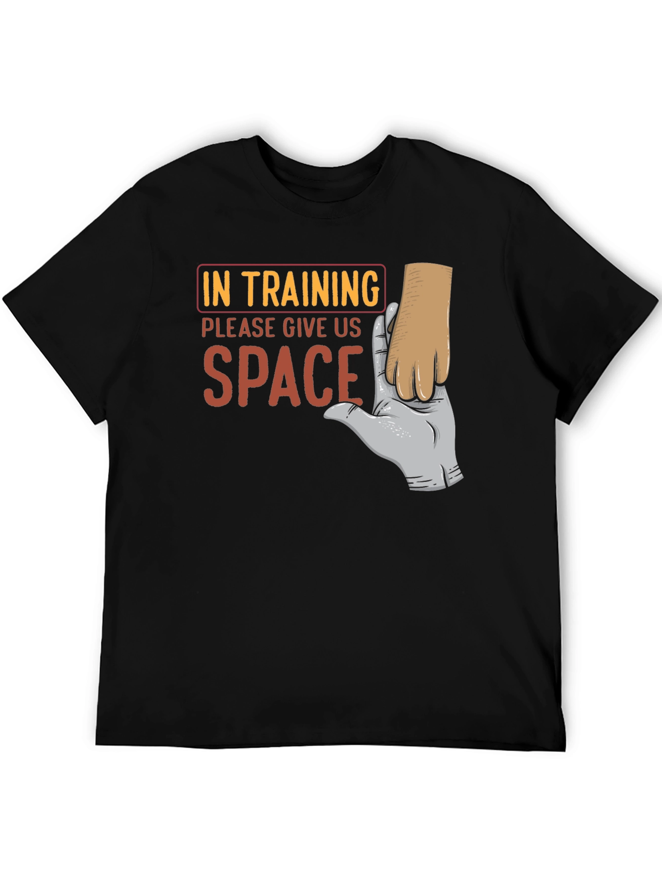 In Training Give Us Space Funny Dog Lover T-Shirt