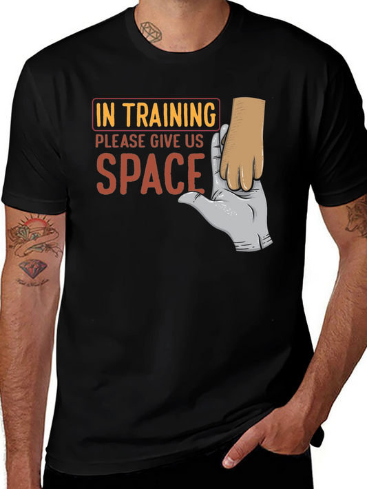 In Training Give Us Space Funny Dog Lover T-Shirt