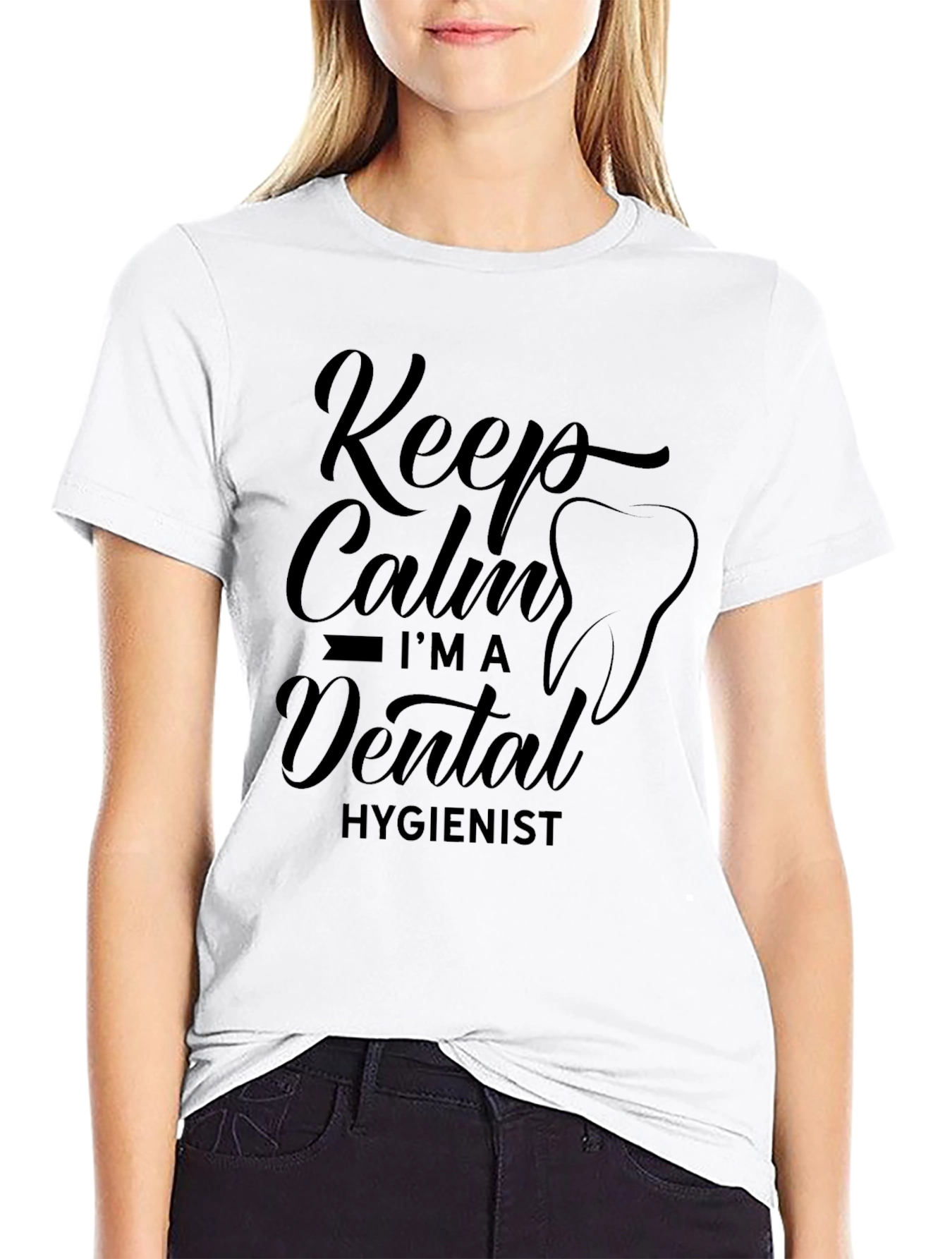 Keep Calm Im a Dental Hygienist T-Shirt