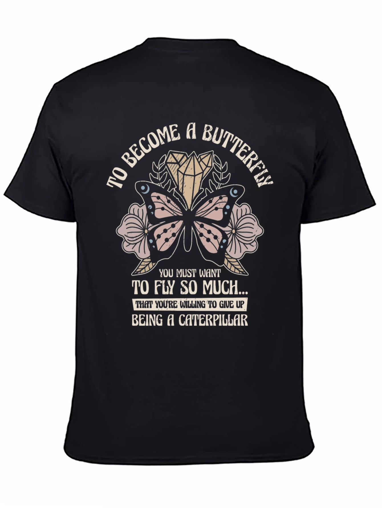 Butterfly Caterpillar T-Shirt - Motivational Tee