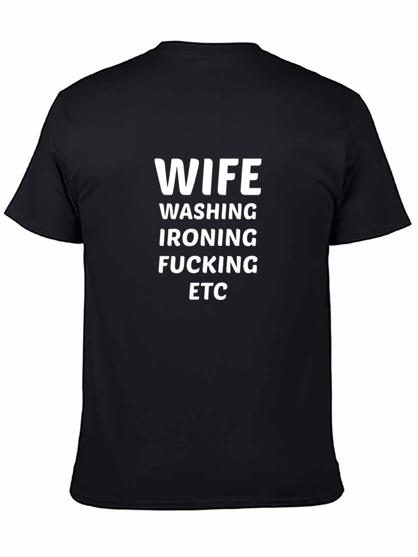 Wife Washing Ironing Humor T-Shirt