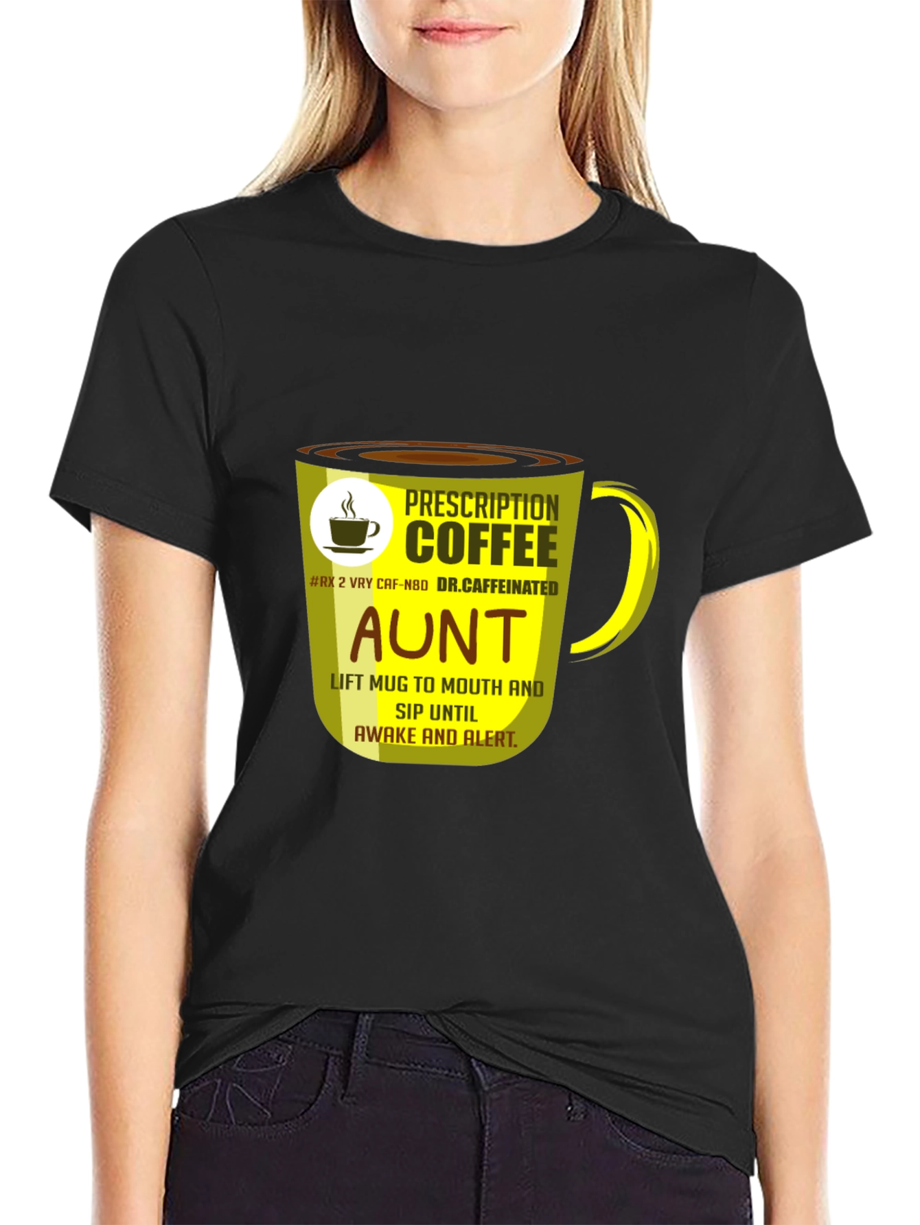 Prescription Coffee Aunt T-Shirt