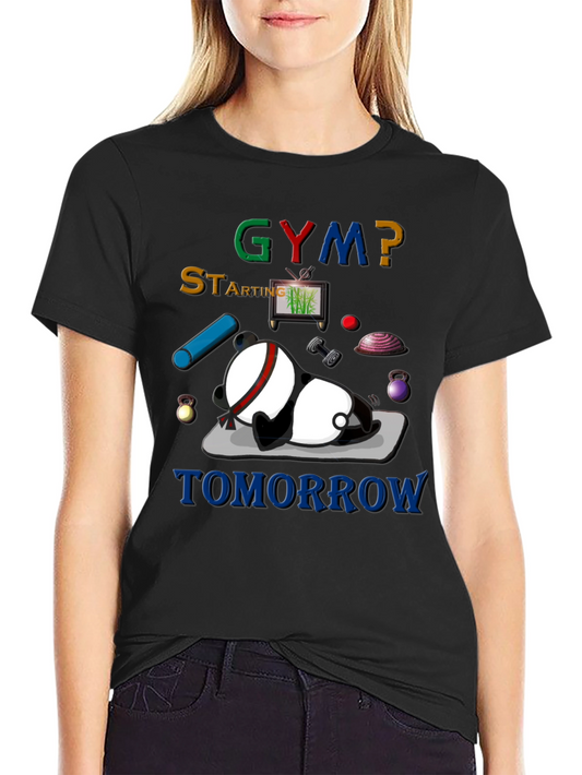 Gym Tomorrow T-Shirt - Funny Panda Workout Tee