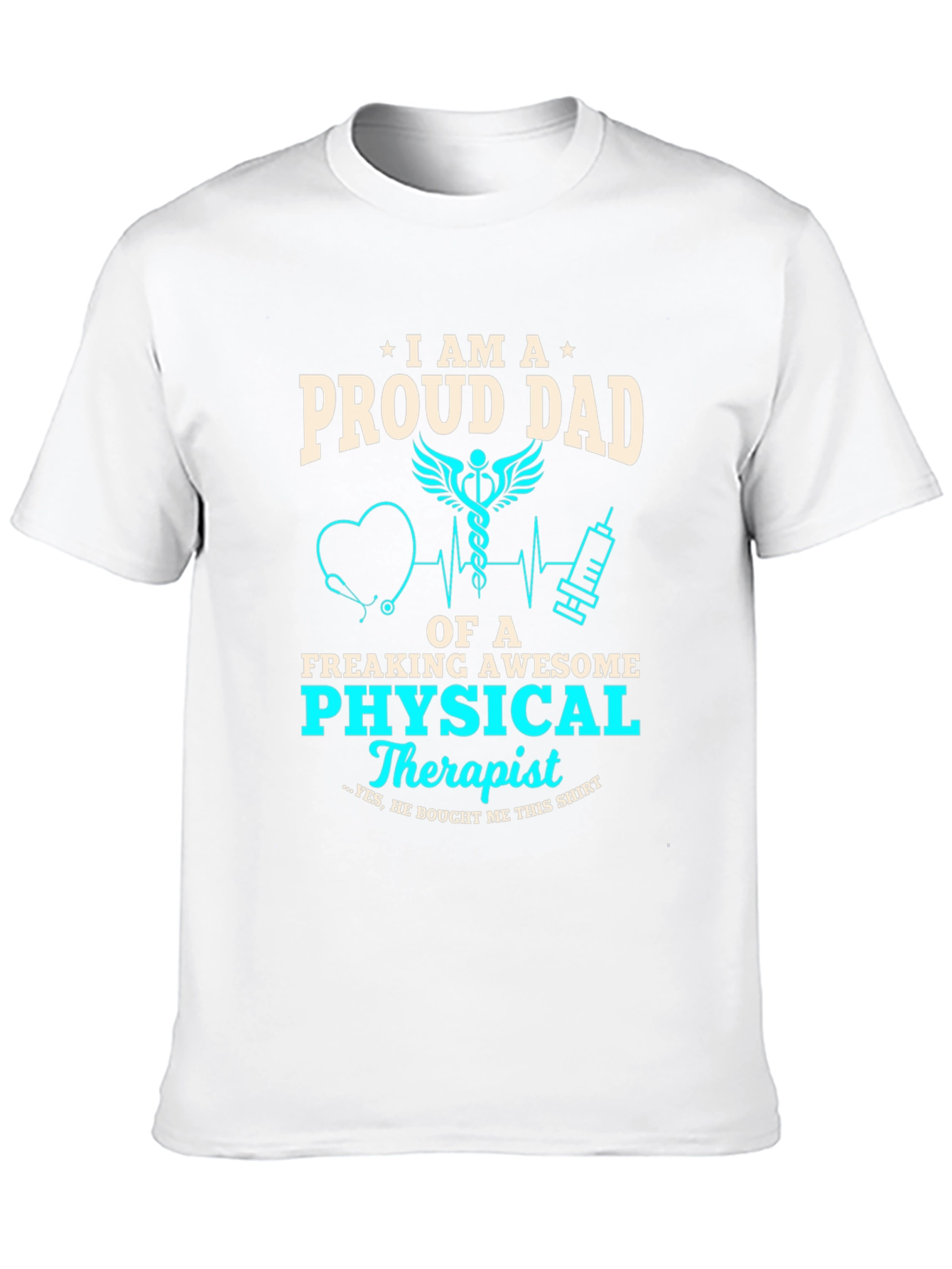 Proud Dad of a Physical Therapist T-Shirt