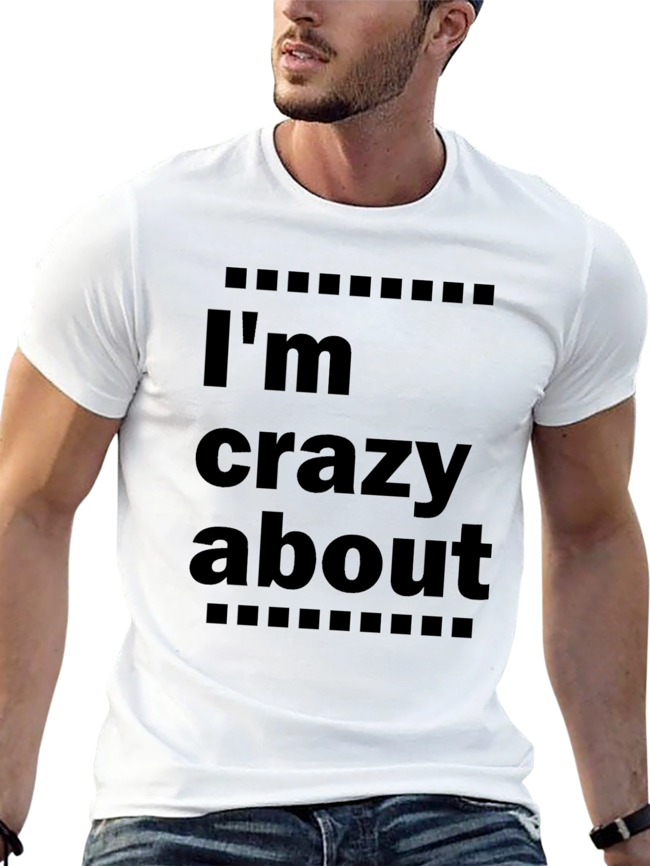 Im Crazy About T-Shirt