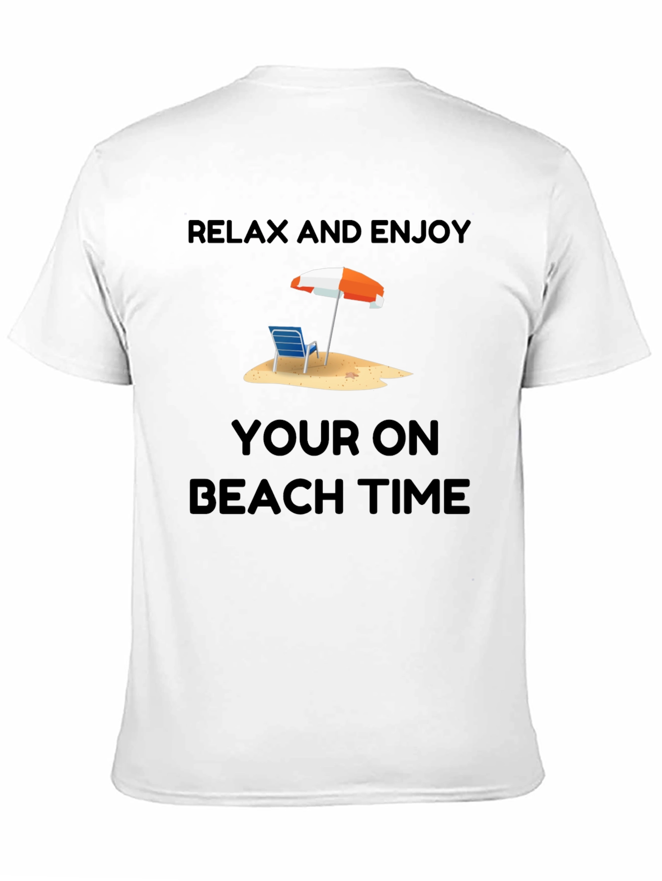 Relax and Enjoy Beach Time T-Shirt