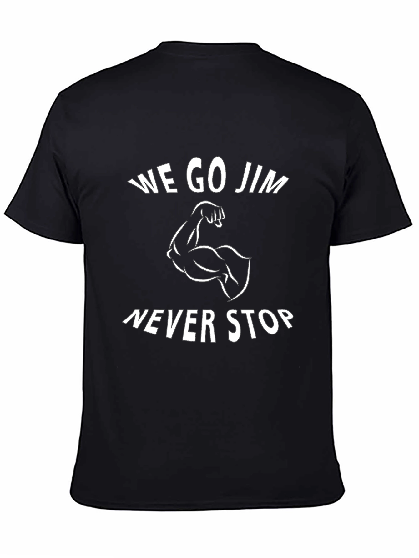 We Go Jim Never Stop Black Graphic Tee