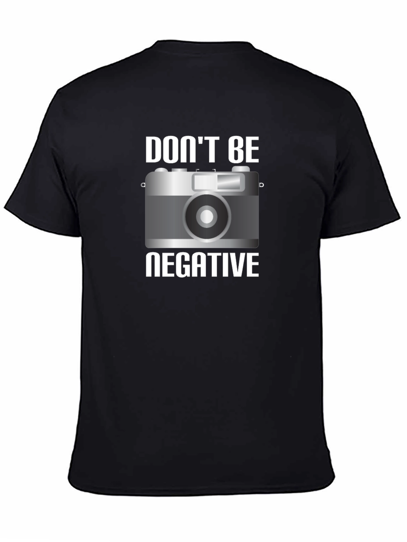 Dont Be Negative Graphic T-Shirt