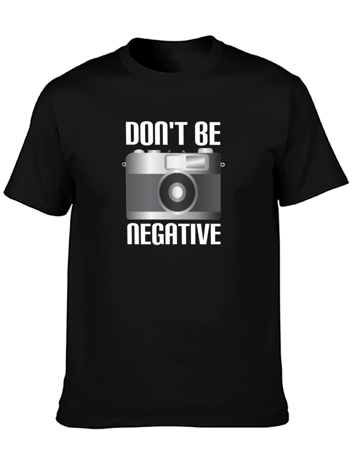 Dont Be Negative Graphic T-Shirt