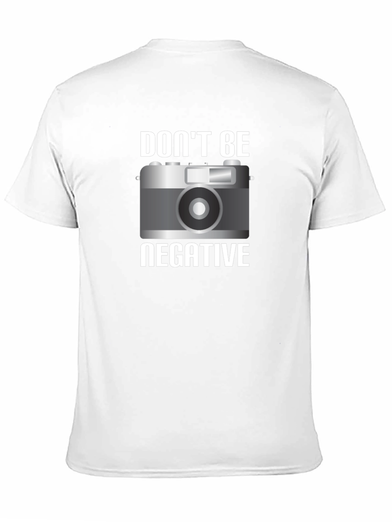 Dont Be Negative Graphic T-Shirt