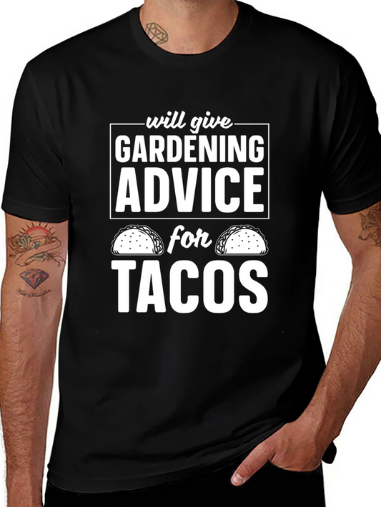 Gardening Advice for Tacos T-Shirt