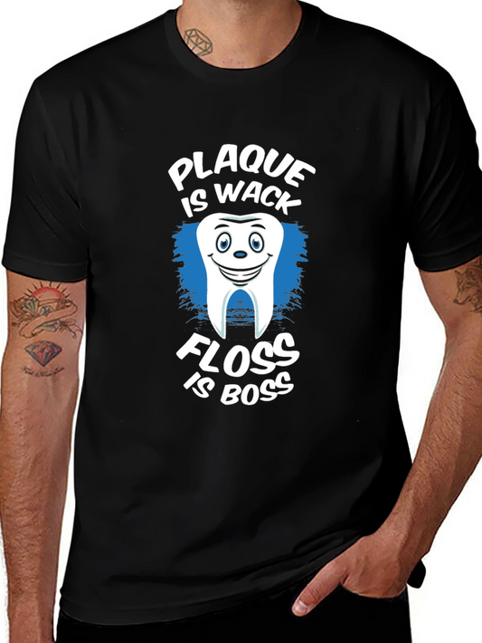 Plaque is Wack Floss is Boss Funny Dental T-Shirt