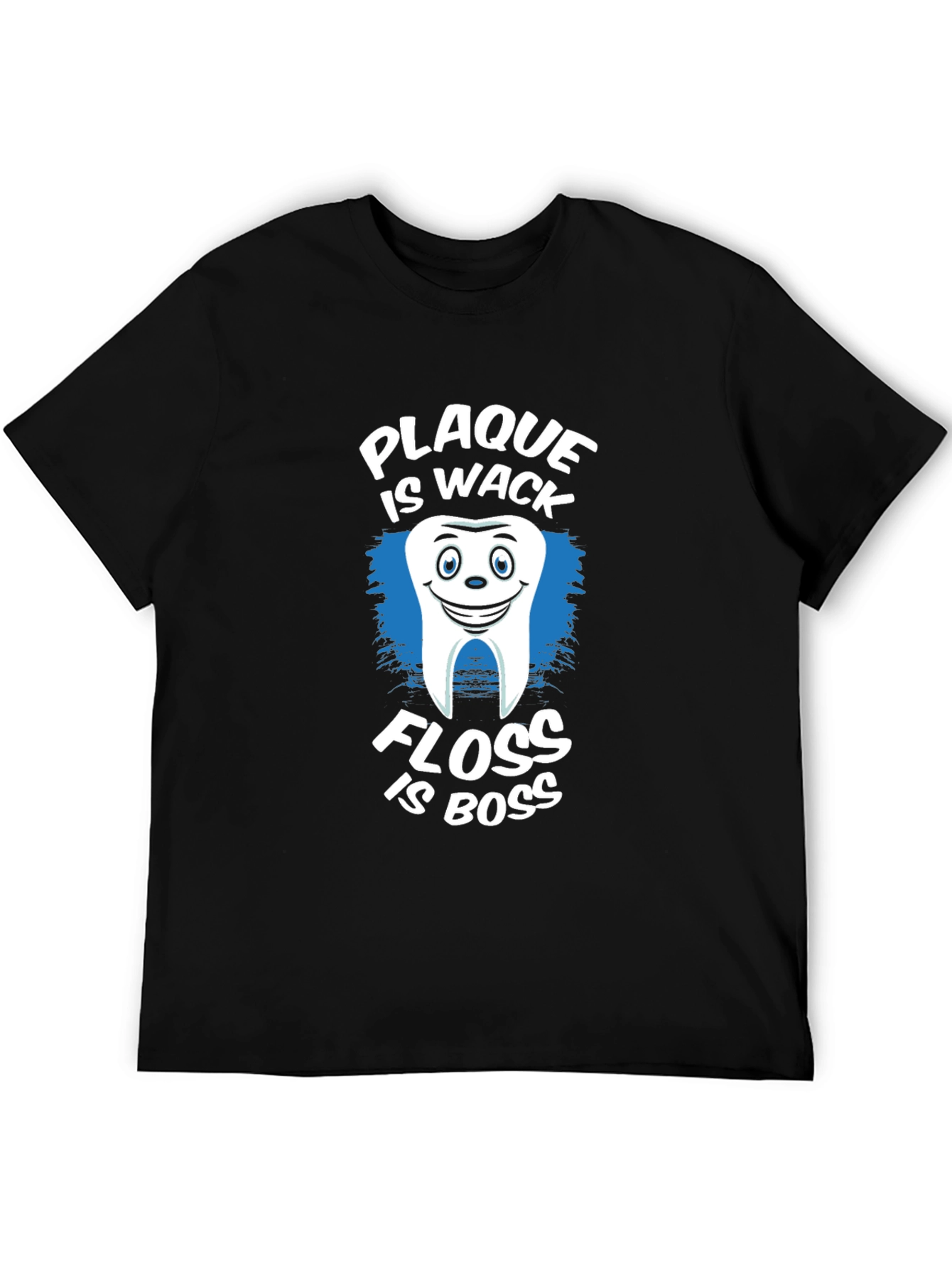 Plaque is Wack Floss is Boss Funny Dental T-Shirt