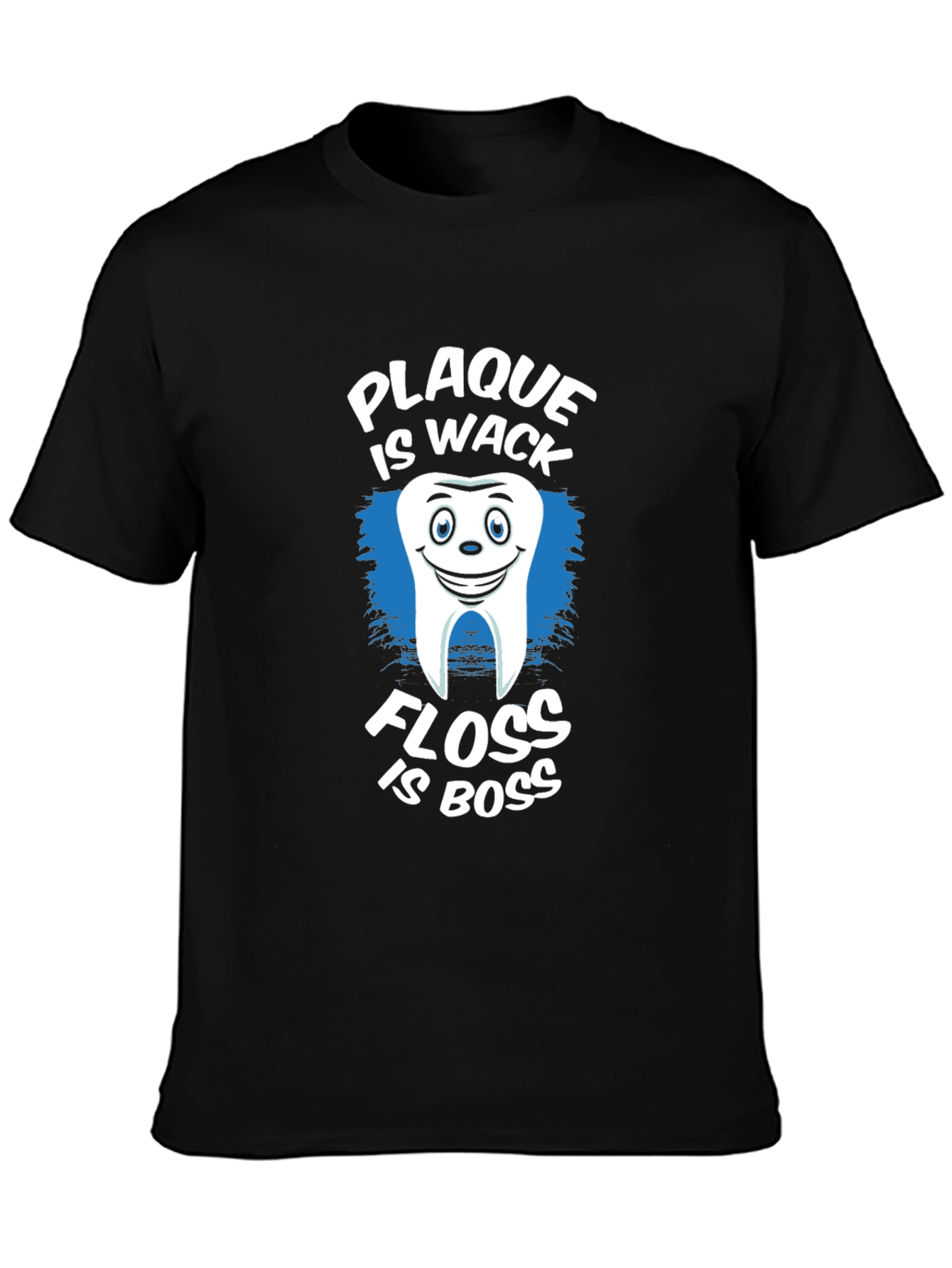 Plaque is Wack Floss is Boss Funny Dental T-Shirt
